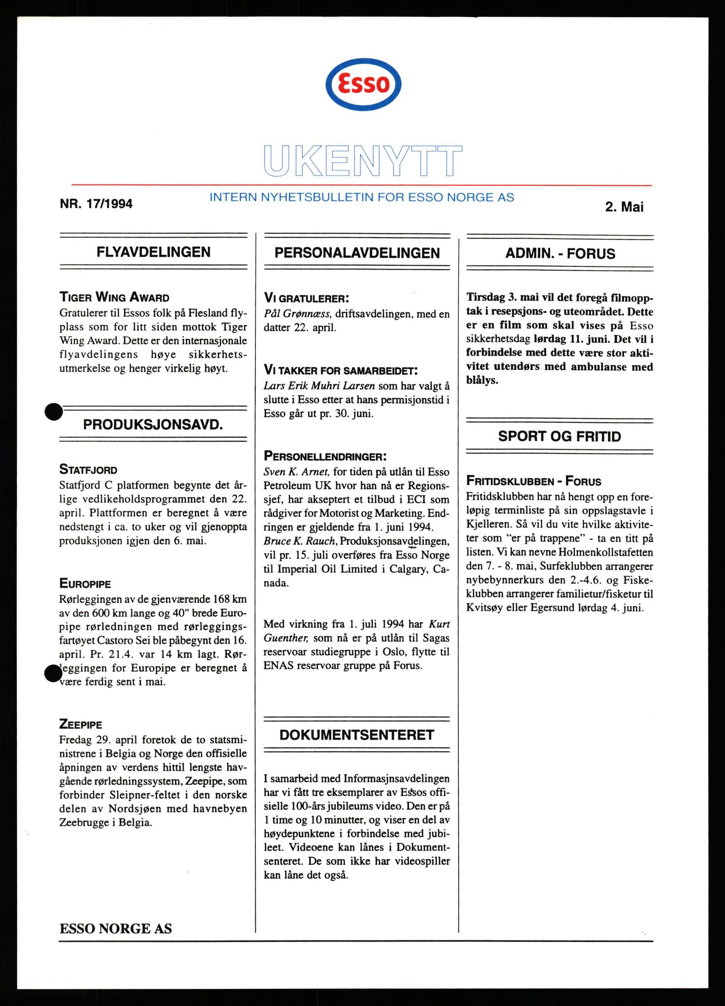 Pa 0982 - Esso Norge A/S, AV/SAST-A-100448/X/Xd/L0005: Ukenytt, 1994-2001