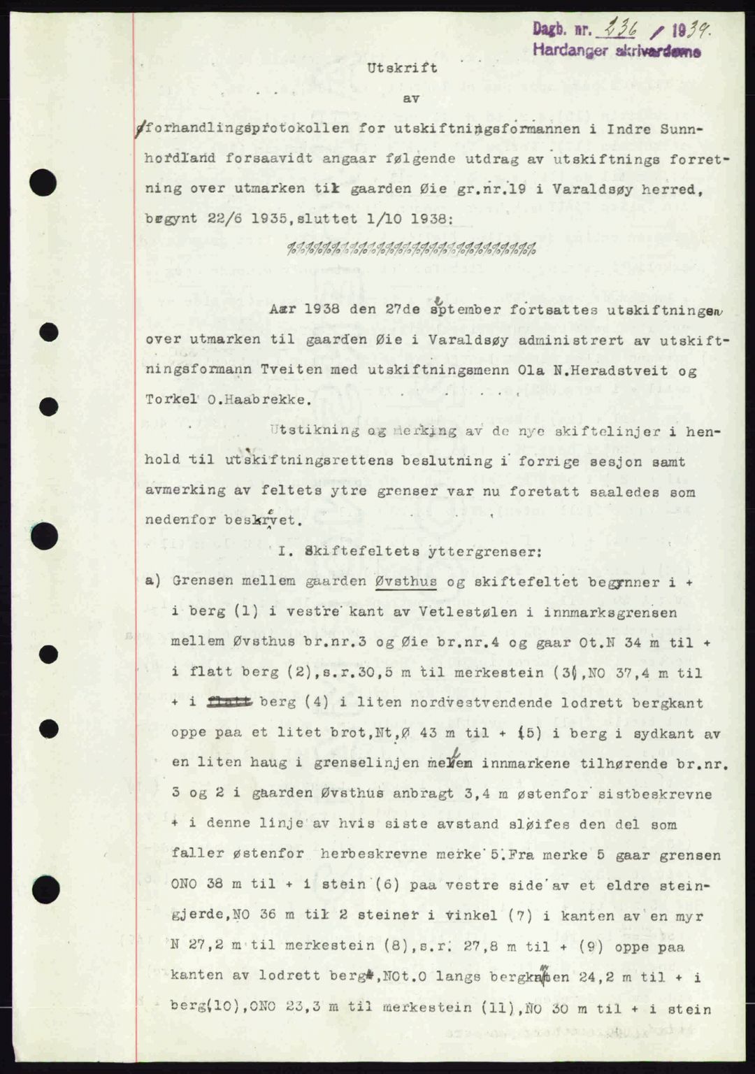 Hardanger sorenskriver, AV/SAB-A-2101/G/Ge/Gec/L0005: Mortgage book no. A5, 1939-1939, Diary no: : 236/1939