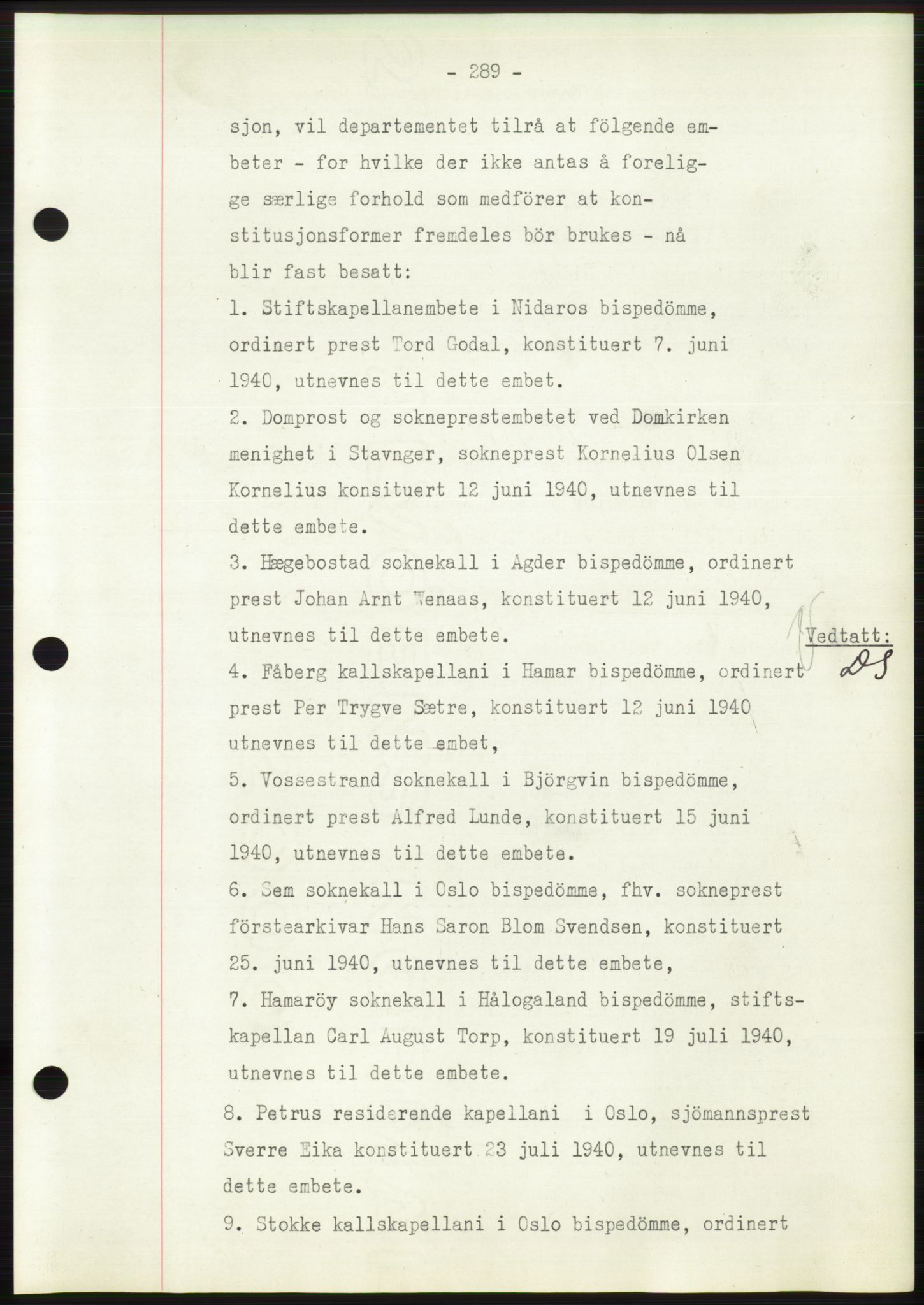 Administrasjonsrådet, AV/RA-S-1004/A/L0002: Vedtaksprotokoll 16/4-25/9, 1940, p. 293