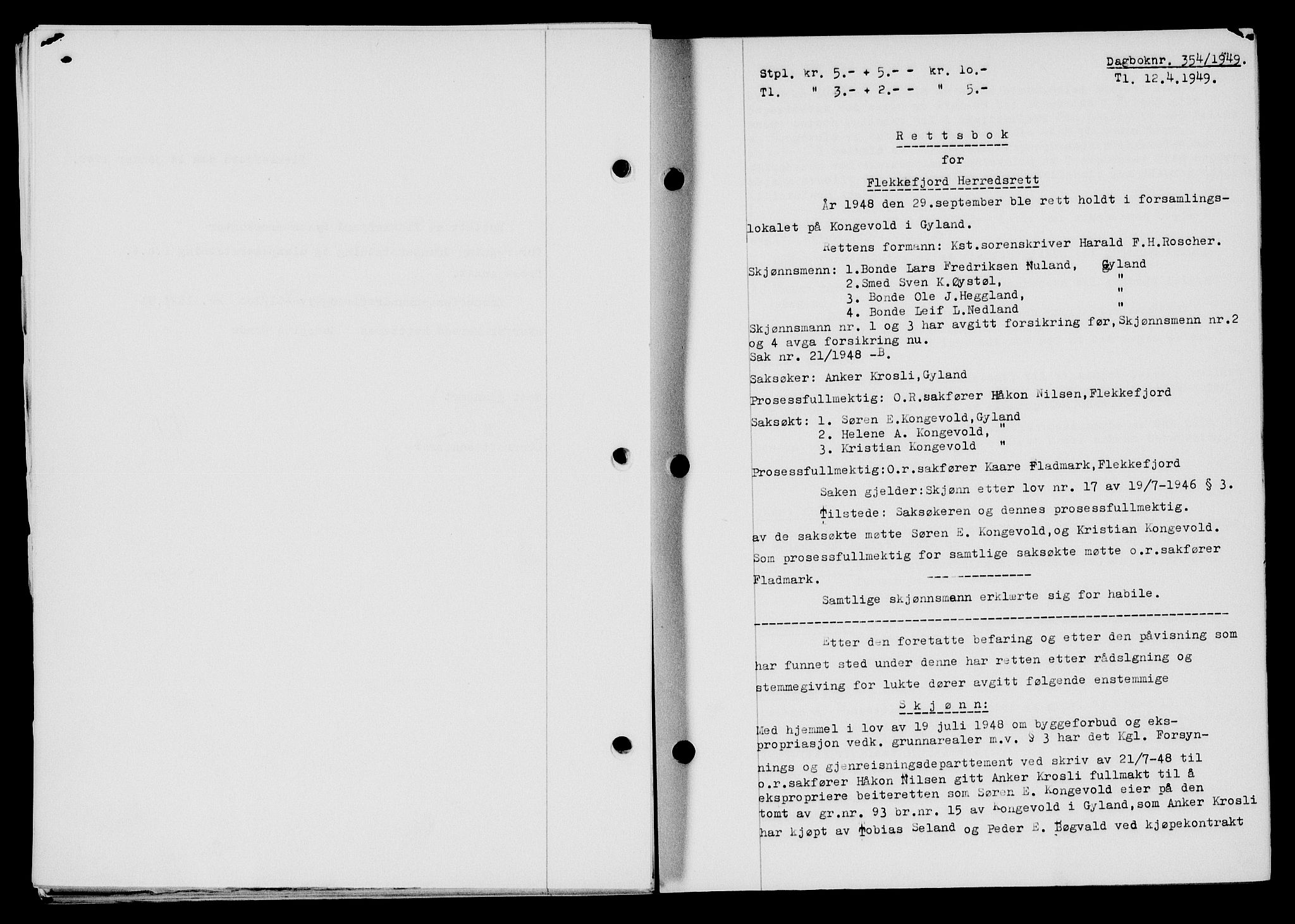 Flekkefjord sorenskriveri, SAK/1221-0001/G/Gb/Gba/L0065: Mortgage book no. A-13, 1949-1949, Diary no: : 354/1949