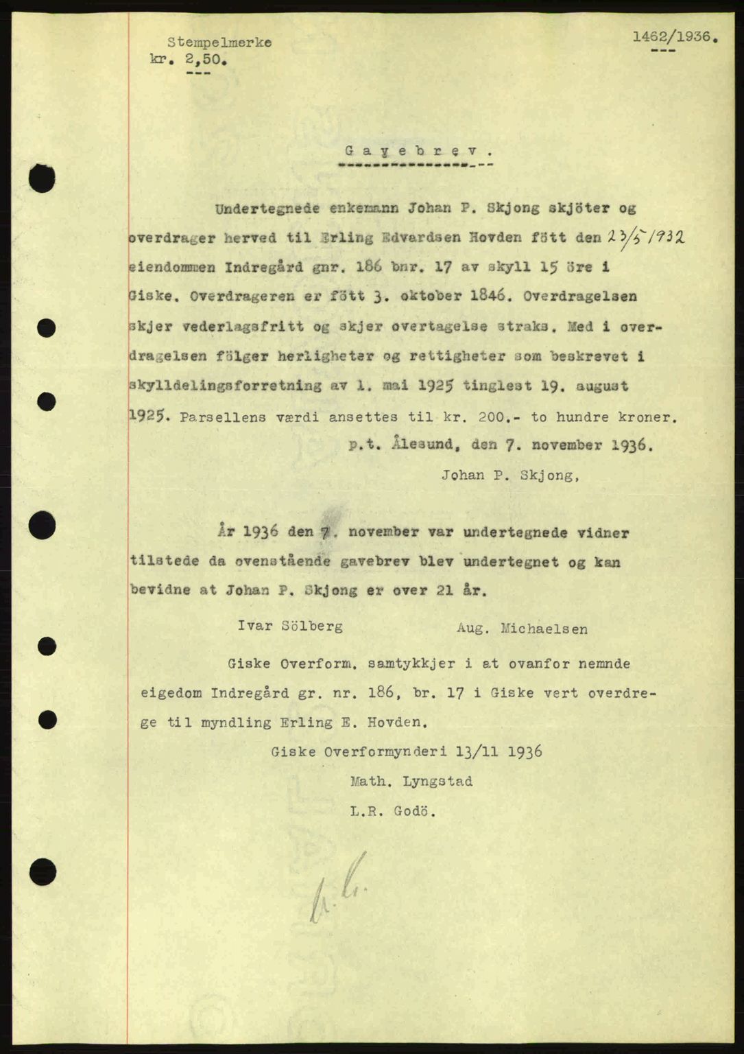 Nordre Sunnmøre sorenskriveri, AV/SAT-A-0006/1/2/2C/2Ca: Mortgage book no. A2, 1936-1937, Diary no: : 1462/1936