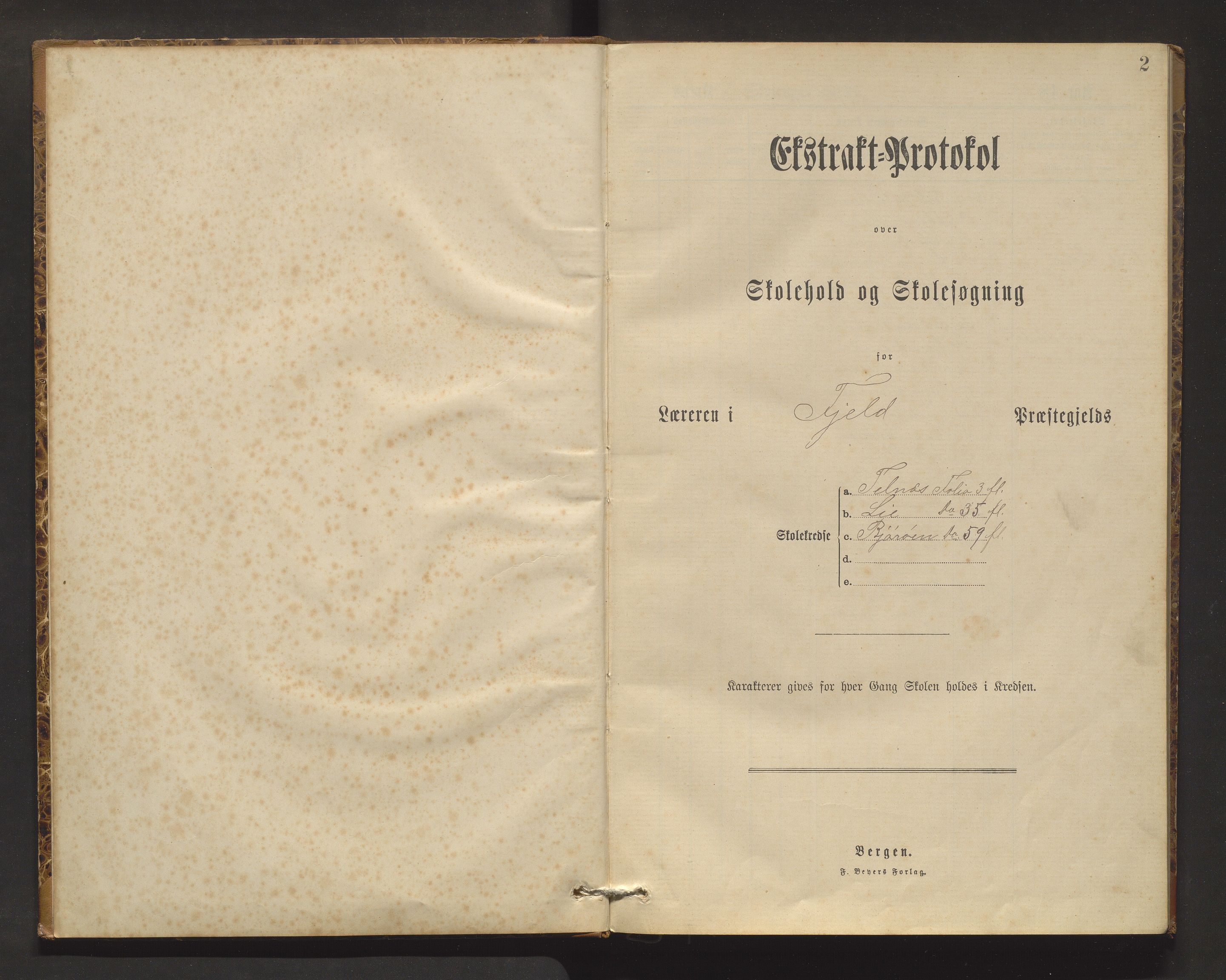 Fjell kommune. Barneskulane, IKAH/1246-231/F/Fq/L0001: Skuleprotokoll for Tellnes, Bjorøy, Lie og Kallestad krinsar , 1889-1900