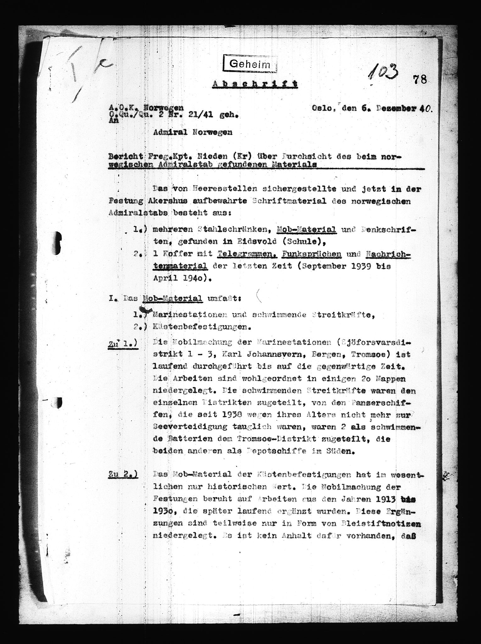 Documents Section, AV/RA-RAFA-2200/V/L0085: Amerikansk mikrofilm "Captured German Documents".
Box No. 724.  FKA jnr. 615/1954., 1940-1941, p. 291