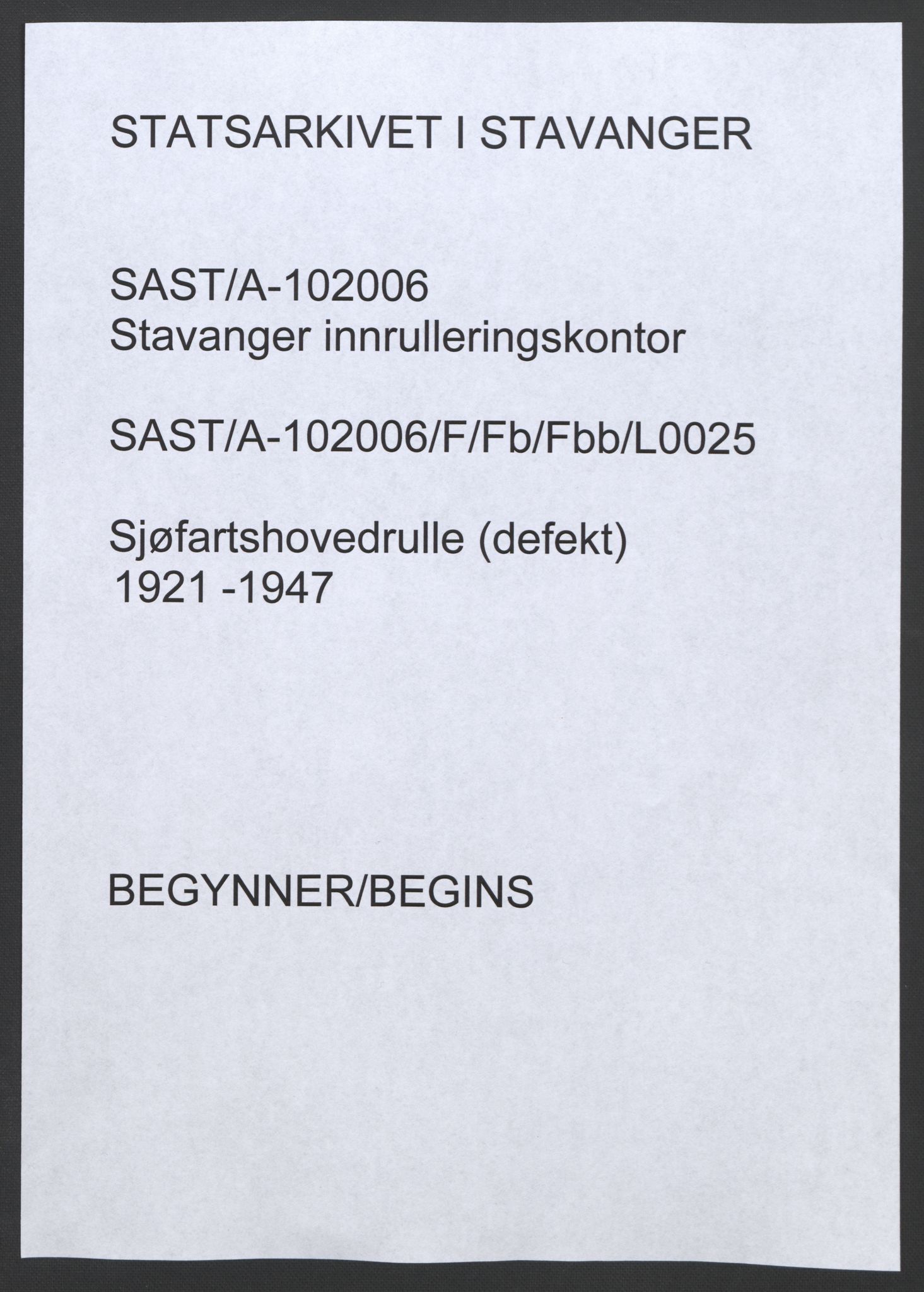 Stavanger sjømannskontor, SAST/A-102006/F/Fb/Fbb/L0025: Sjøfartshovedrulle (defekt), 1921-1947, p. 1