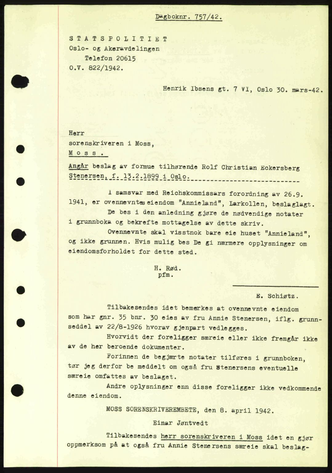 Moss sorenskriveri, SAO/A-10168: Mortgage book no. A9, 1941-1942, Diary no: : 757/1942
