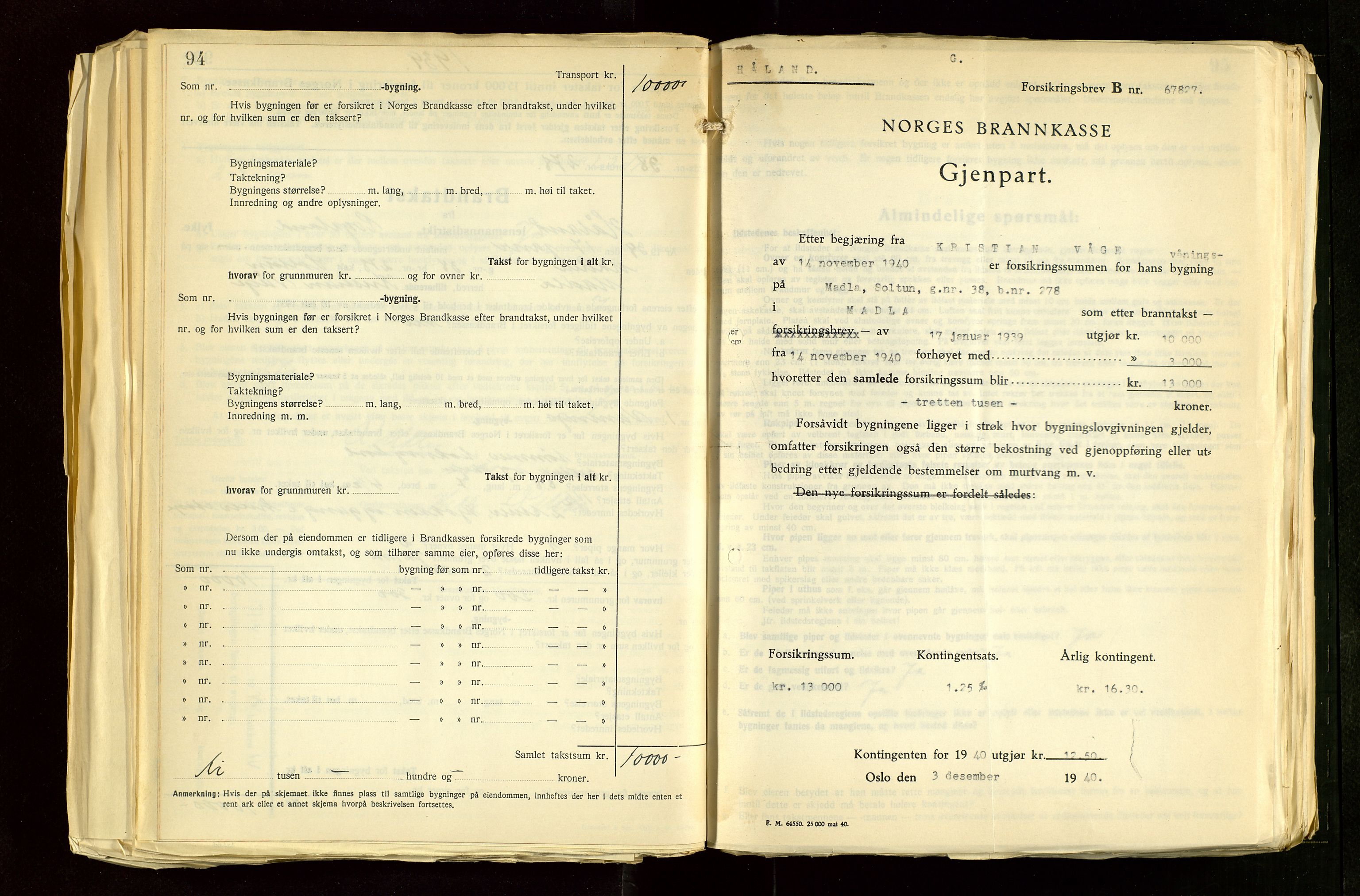 Håland lensmannskontor, SAST/A-100100/Gob/L0012: "Brandtakstprotokoll" - skjematakst. Register i boken., 1938-1941, p. 94-95