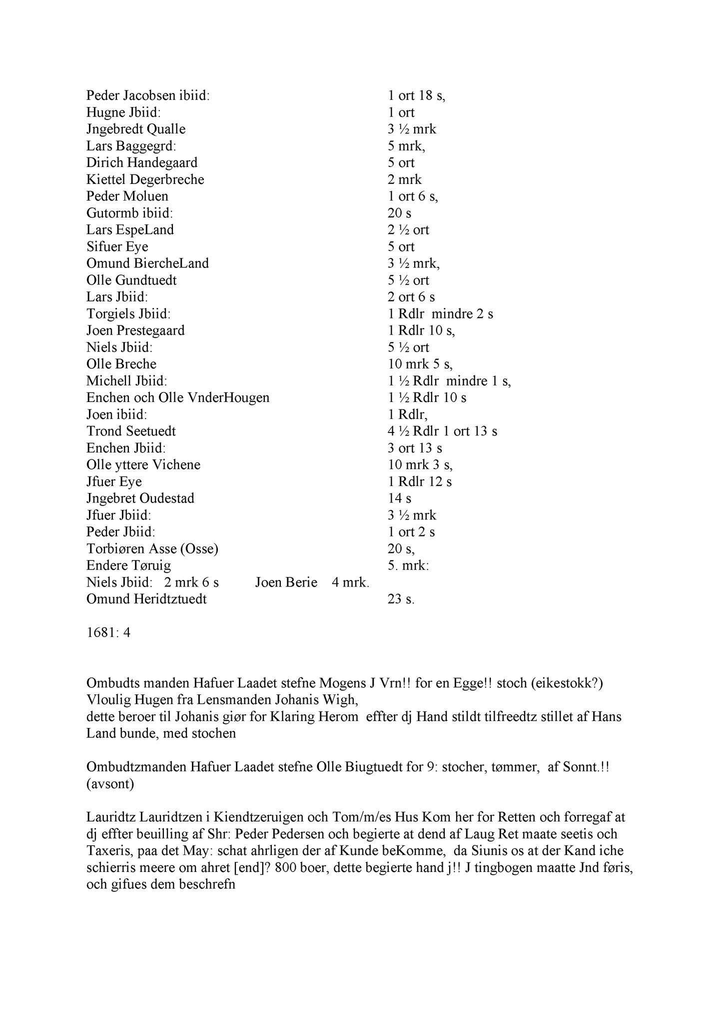 Samling av fulltekstavskrifter, SAB/FULLTEKST/A/12/0072: Hardanger og Voss sorenskriveri, tingbok nr. Ac 10 for Hardanger, Lysekloster og Halsnøy kloster, 1681