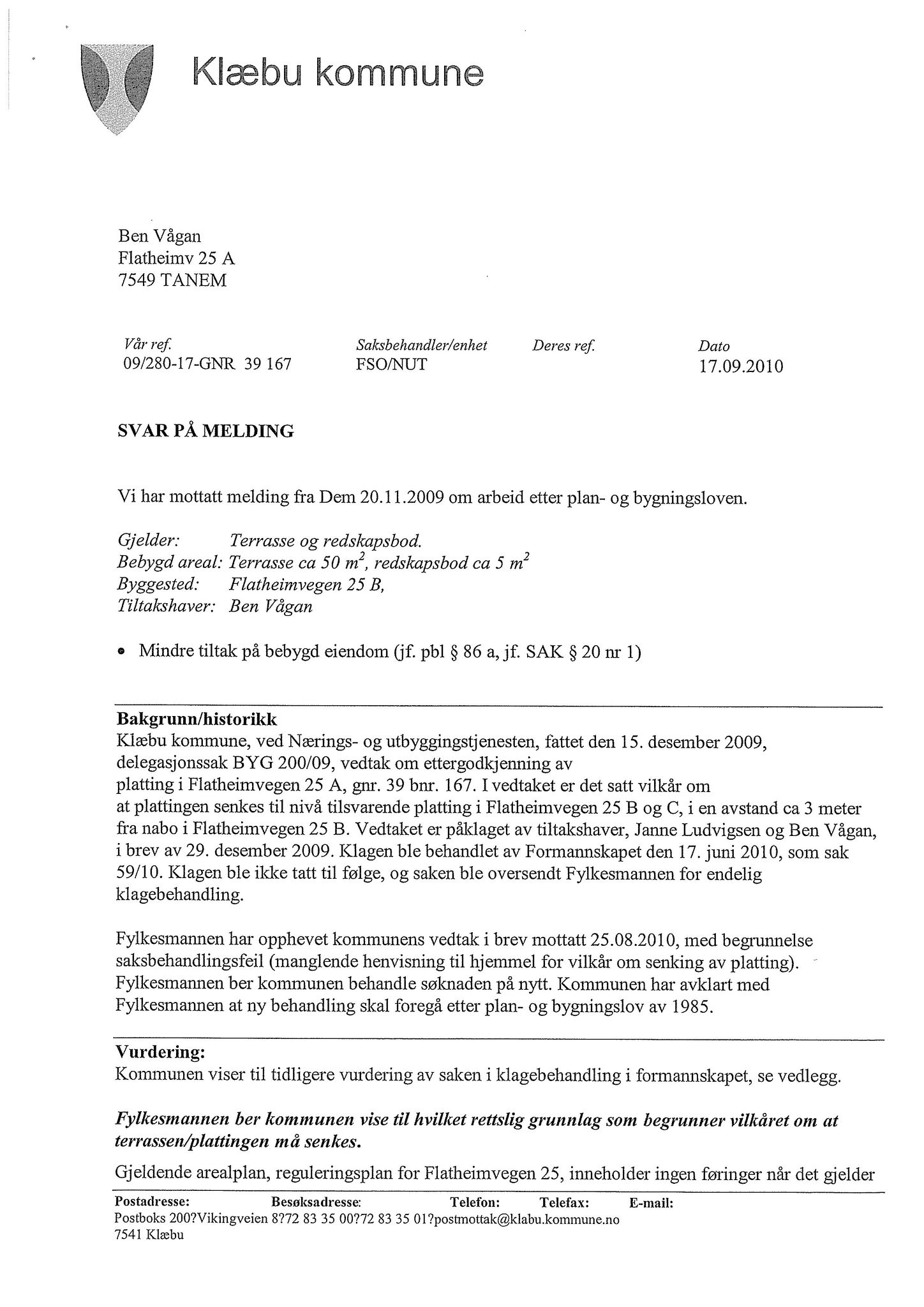 Klæbu Kommune, TRKO/KK/02-FS/L003: Formannsskapet - Møtedokumenter, 2010, p. 2013