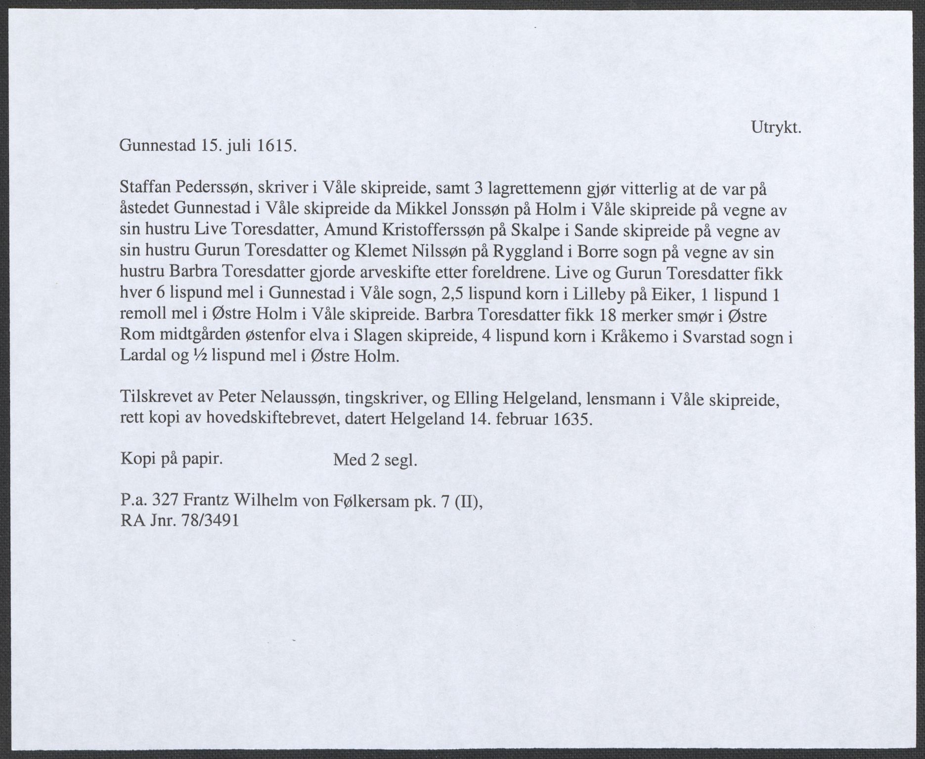 Riksarkivets diplomsamling, AV/RA-EA-5965/F12/L0005: Pk. 7 (II), 1613-1721, p. 7
