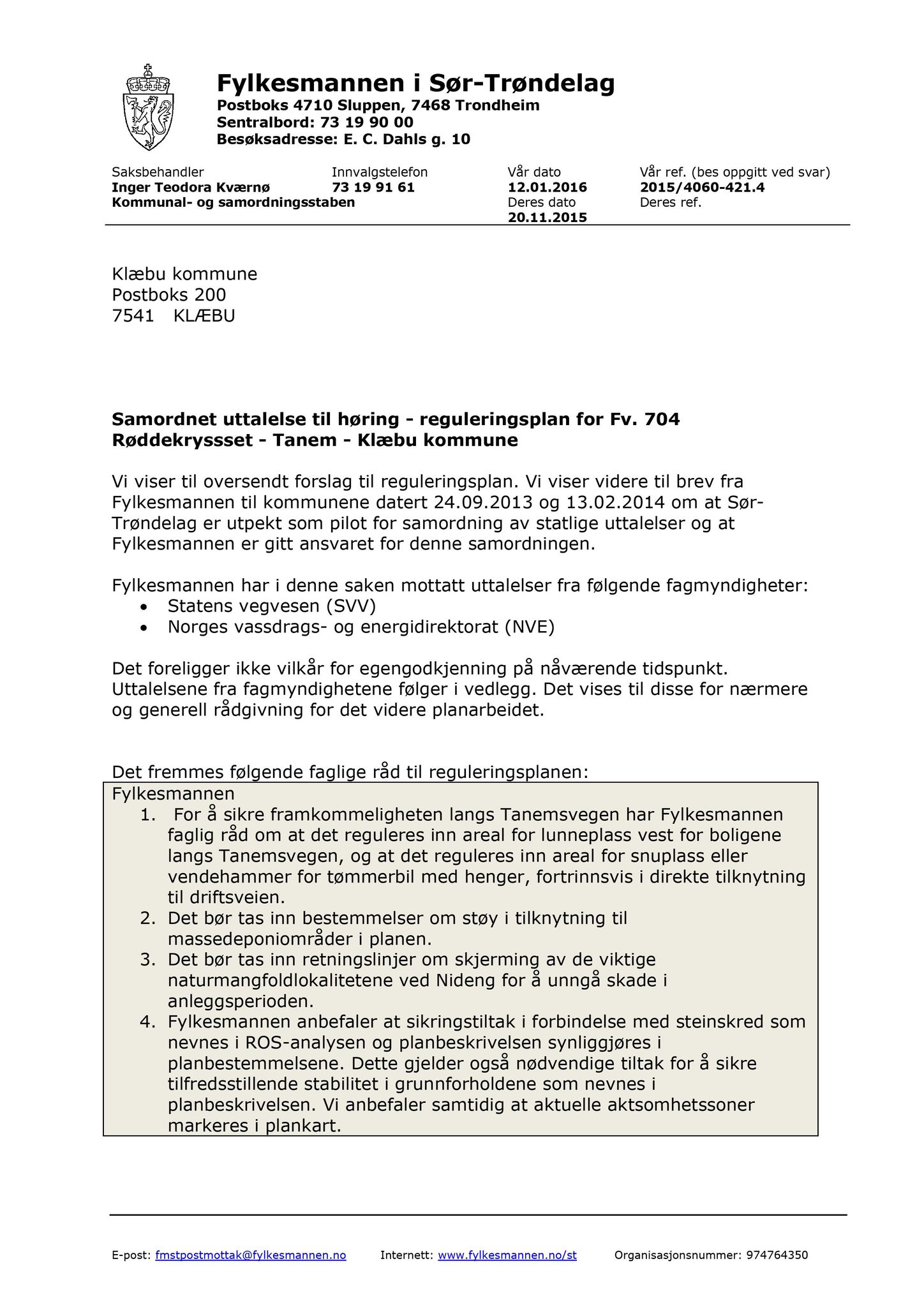 Klæbu Kommune, TRKO/KK/02-FS/L009: Formannsskapet - Møtedokumenter, 2016, p. 256