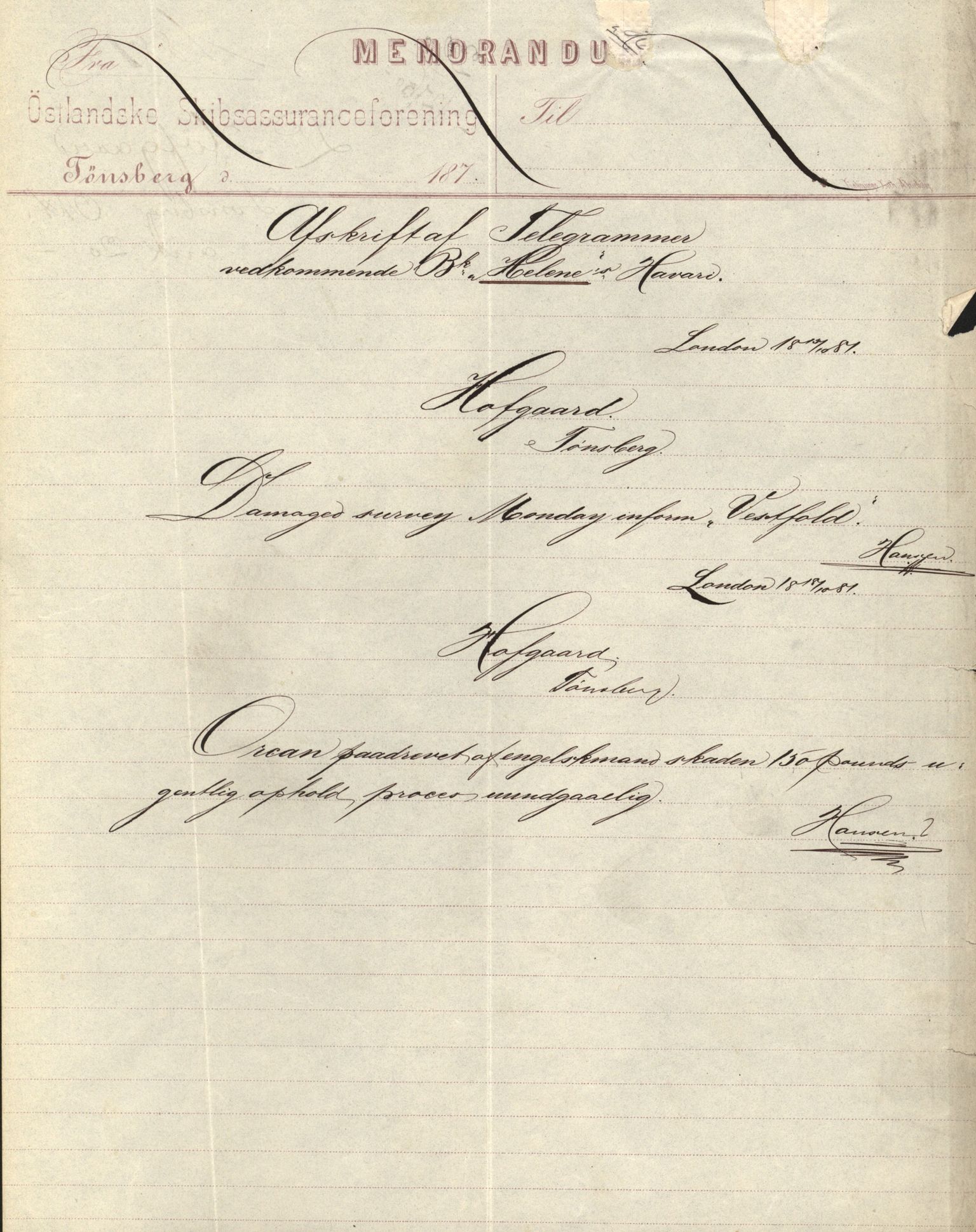 Pa 63 - Østlandske skibsassuranceforening, VEMU/A-1079/G/Ga/L0014/0003: Havaridokumenter / Helene, Joanchas, Kong Oskar af Sandefjord, Kong Oscar af Haugesund, 1881, p. 2