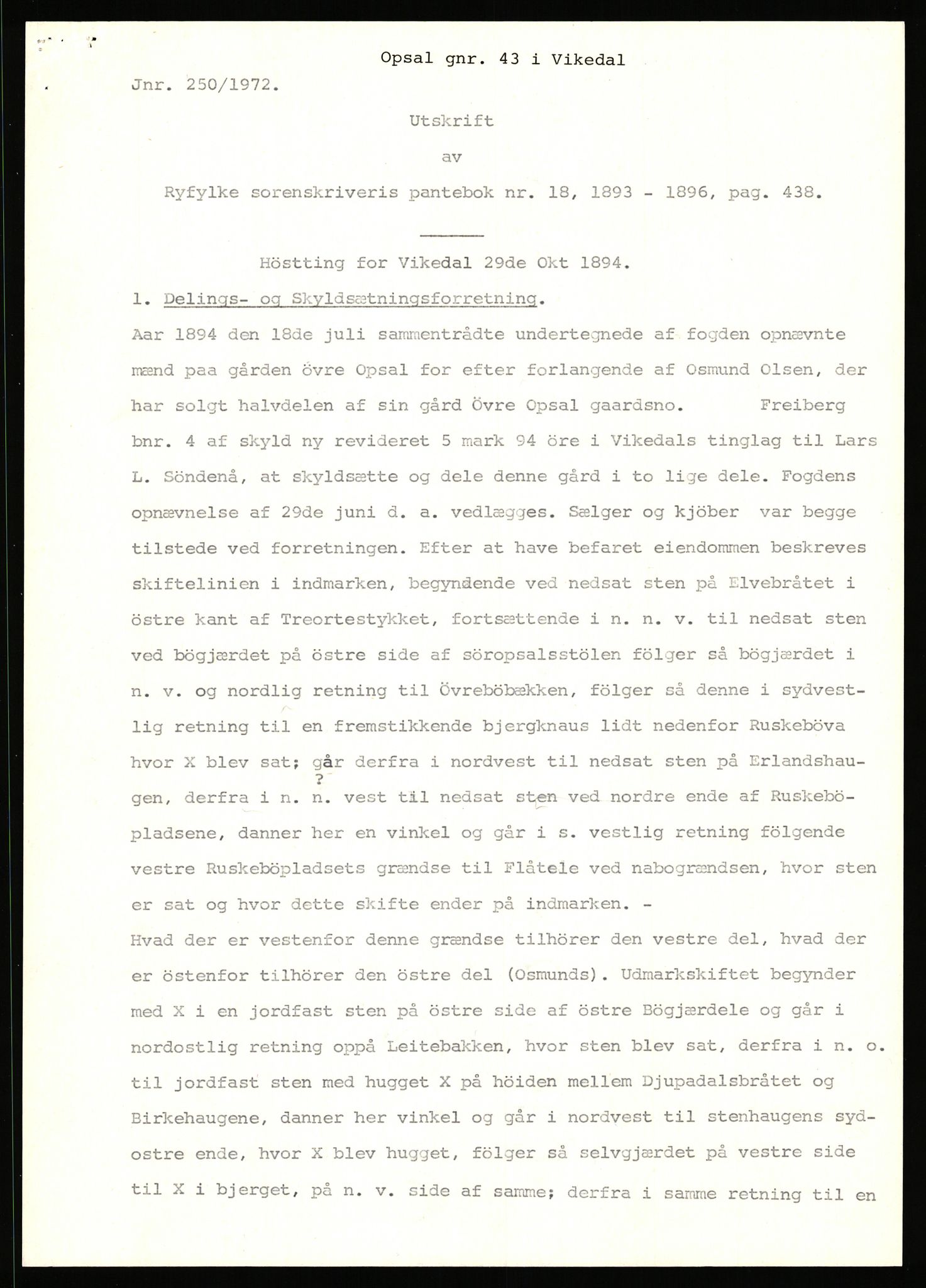 Statsarkivet i Stavanger, SAST/A-101971/03/Y/Yj/L0065: Avskrifter sortert etter gårdsnavn: Odland i Varhaug - Osnes, 1750-1930, p. 409