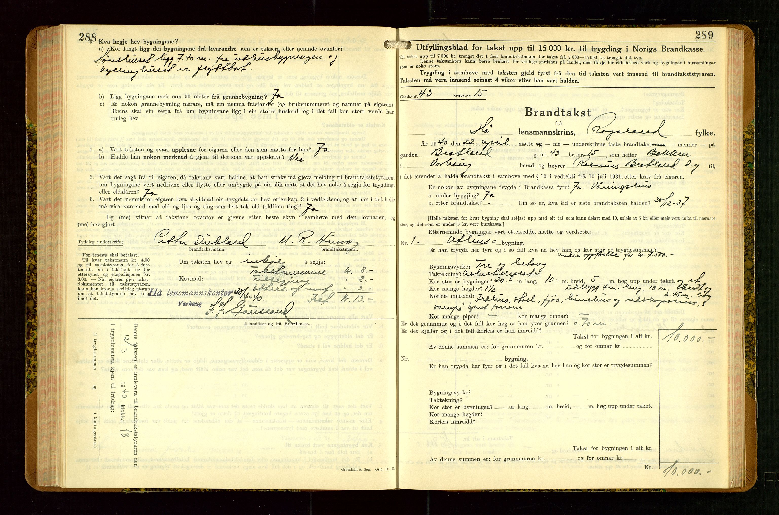 Hå lensmannskontor, SAST/A-100456/Goa/L0007: Takstprotokoll (skjema), 1938-1949, p. 288-289