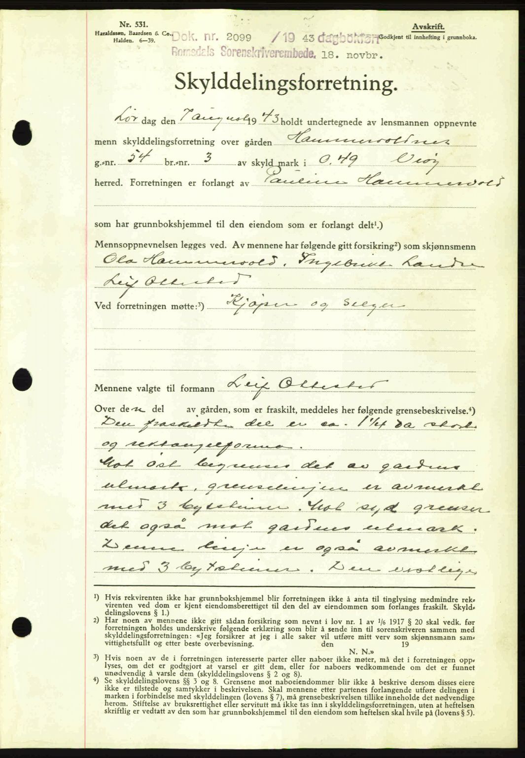 Romsdal sorenskriveri, AV/SAT-A-4149/1/2/2C: Mortgage book no. A15, 1943-1944, Diary no: : 2099/1943