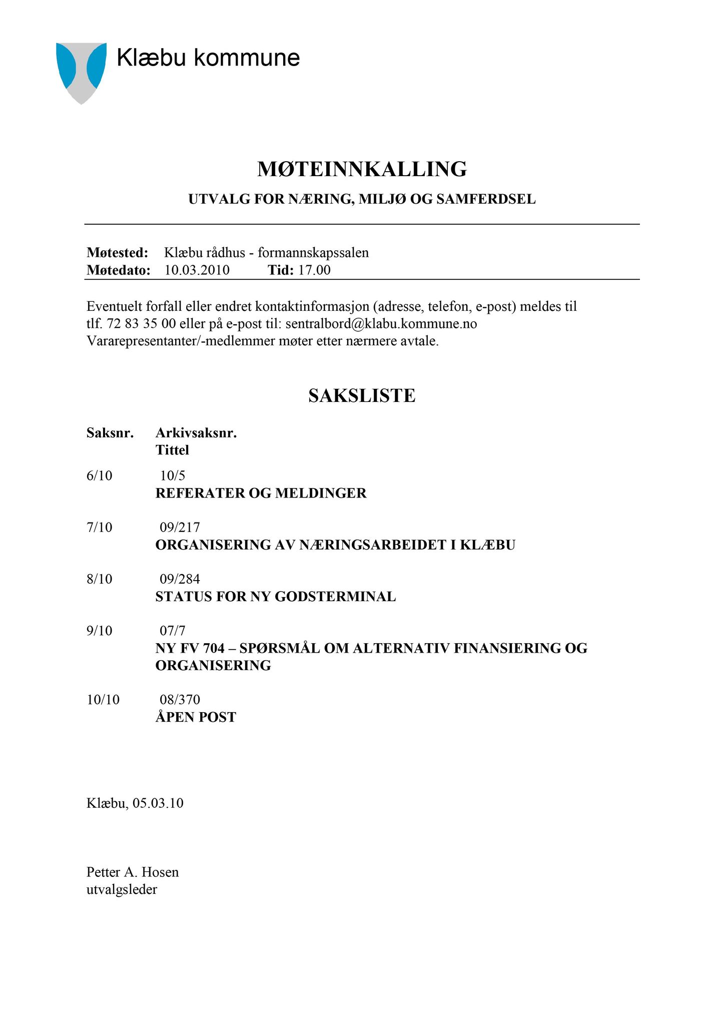 Klæbu Kommune, TRKO/KK/13-NMS/L003: Utvalg for næring, miljø og samferdsel, 2010, p. 21