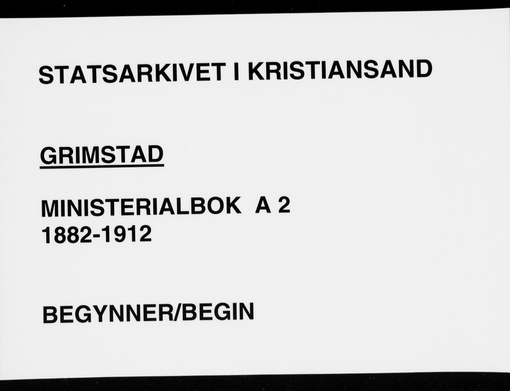 Grimstad sokneprestkontor, SAK/1111-0017/F/Fa/L0003: Parish register (official) no. A 2, 1882-1912