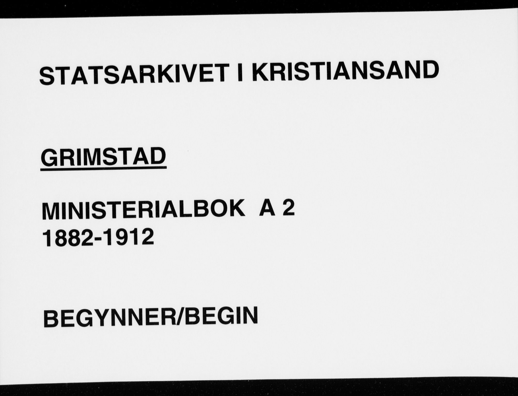 Grimstad sokneprestkontor, AV/SAK-1111-0017/F/Fa/L0003: Parish register (official) no. A 2, 1882-1912