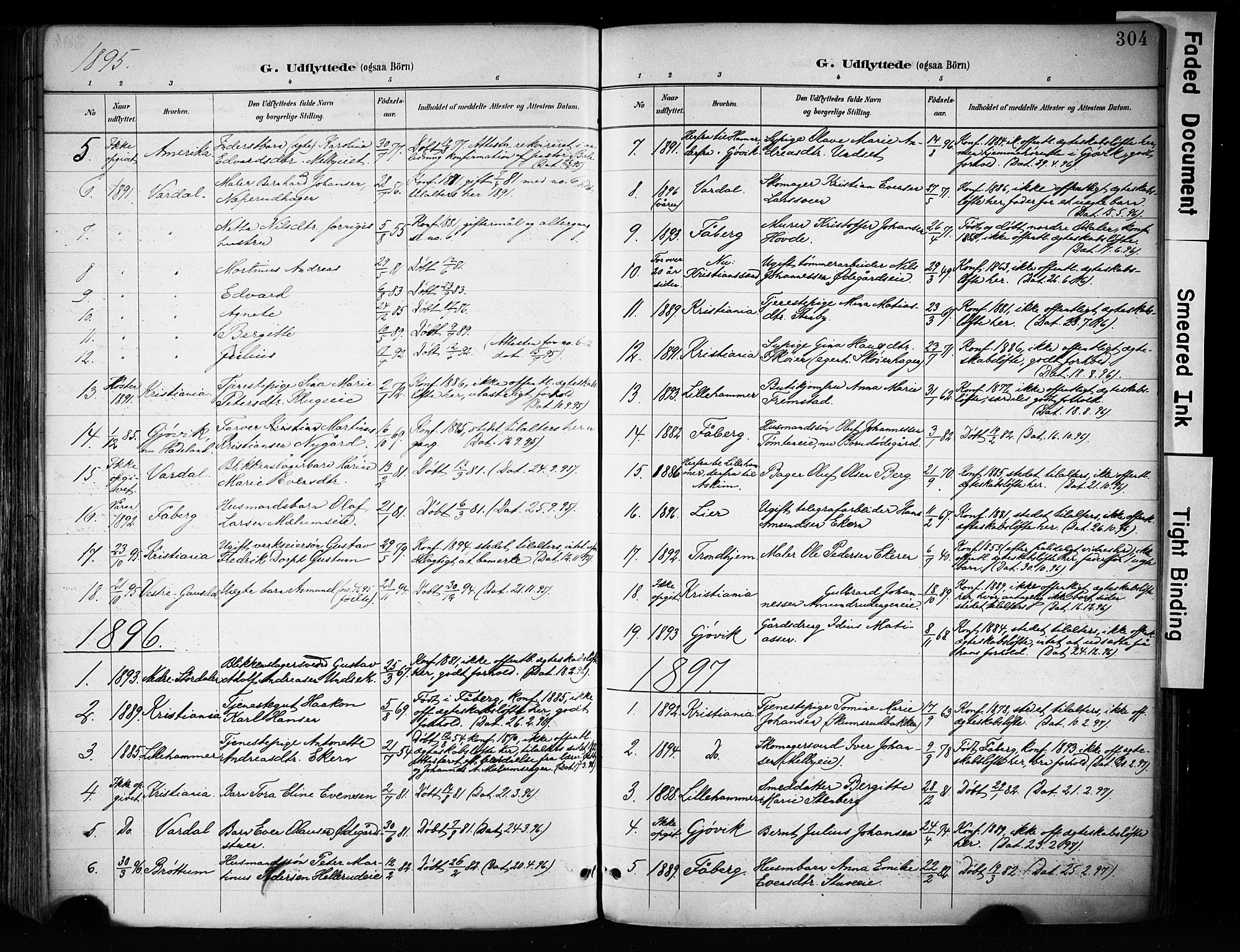 Biri prestekontor, SAH/PREST-096/H/Ha/Haa/L0009: Parish register (official) no. 9, 1887-1900, p. 304