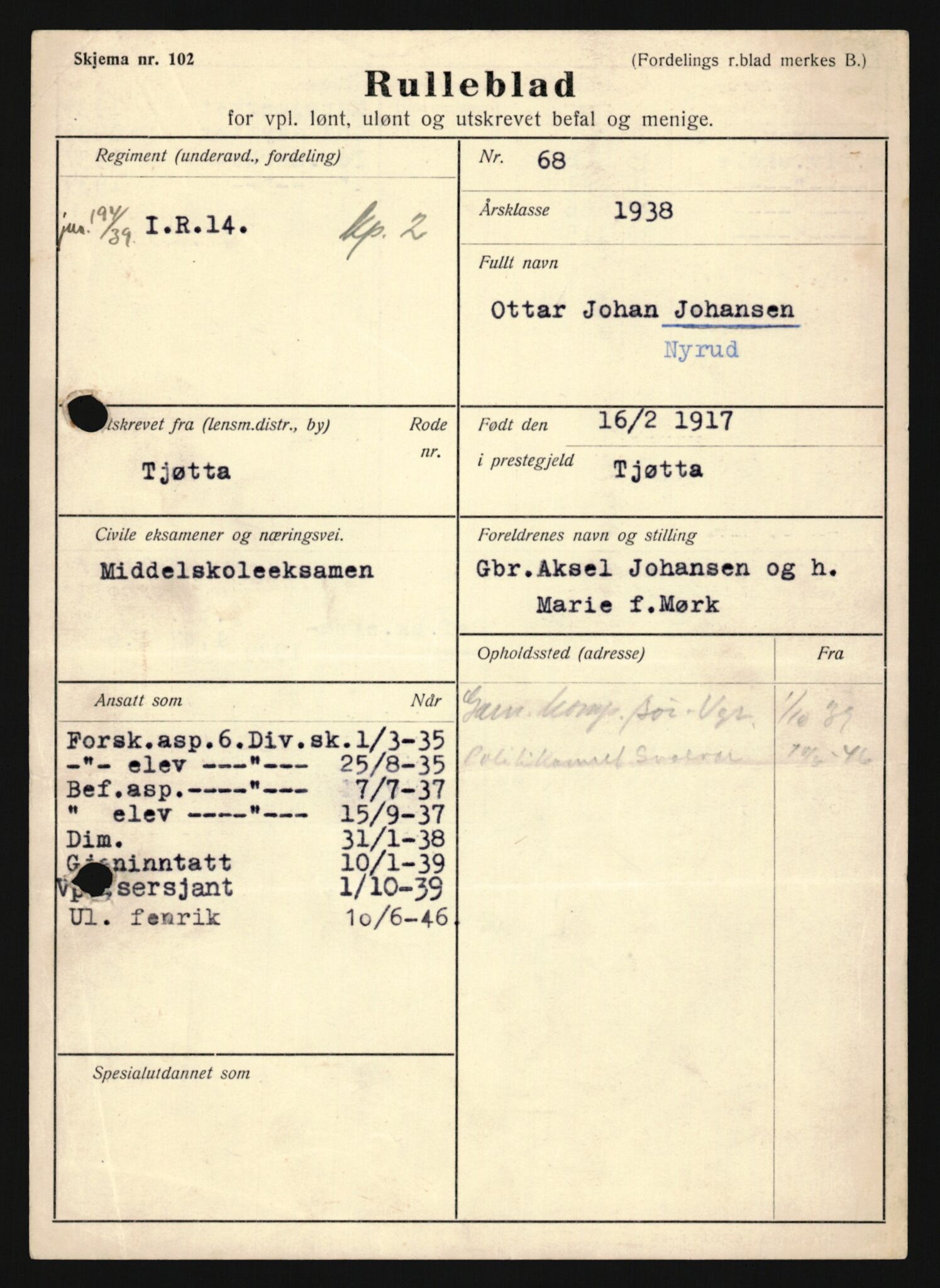 Forsvaret, Sør-Hålogaland landforsvar, AV/RA-RAFA-2552/P/Pa/L0303: Personellmapper for slettet personell, yrkesbefal og vernepliktig befal, født 1917-1920, 1936-1980, p. 213