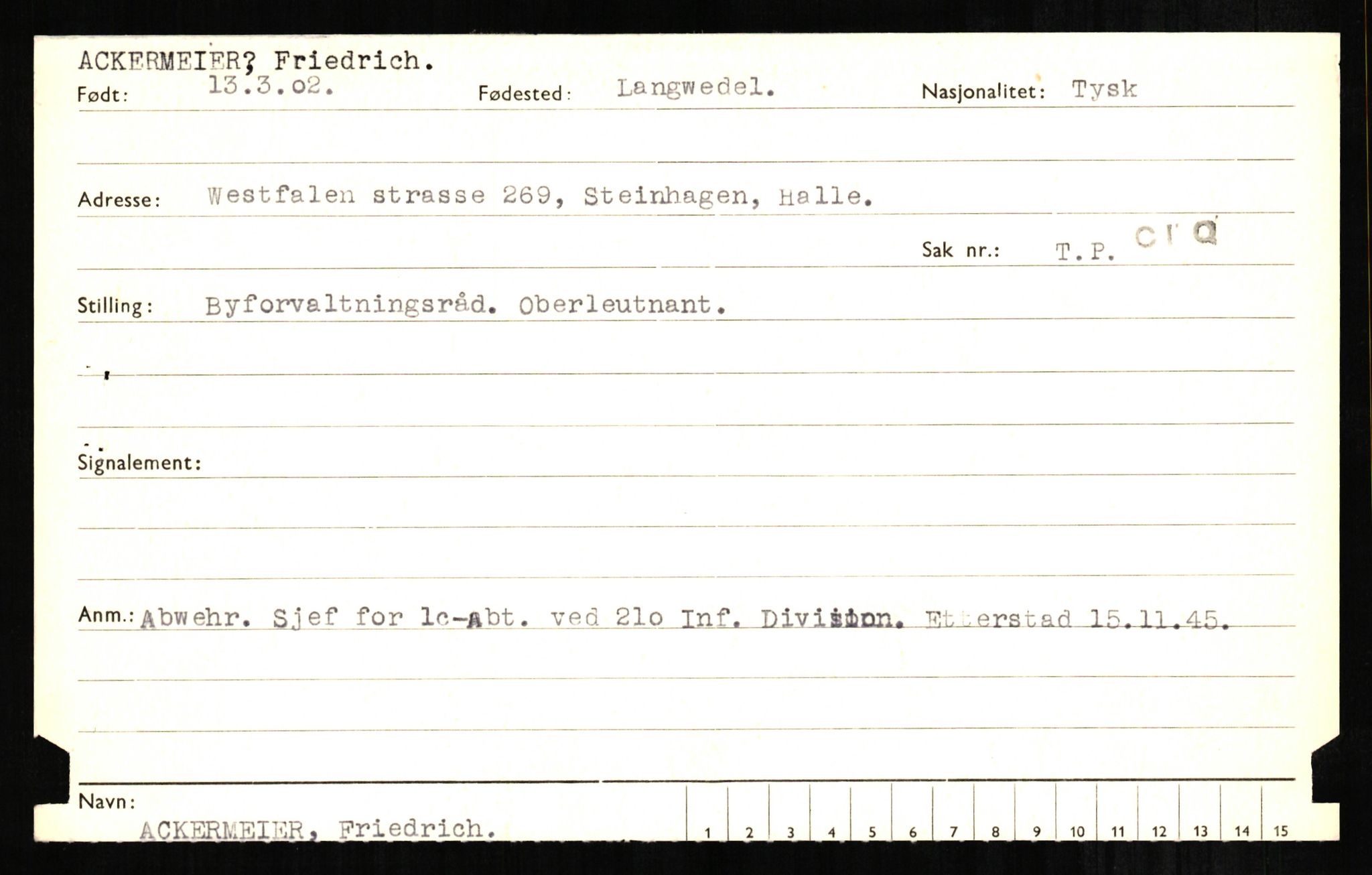 Forsvaret, Forsvarets overkommando II, AV/RA-RAFA-3915/D/Db/L0001: CI Questionaires. Tyske okkupasjonsstyrker i Norge. Tyskere., 1945-1946, p. 42