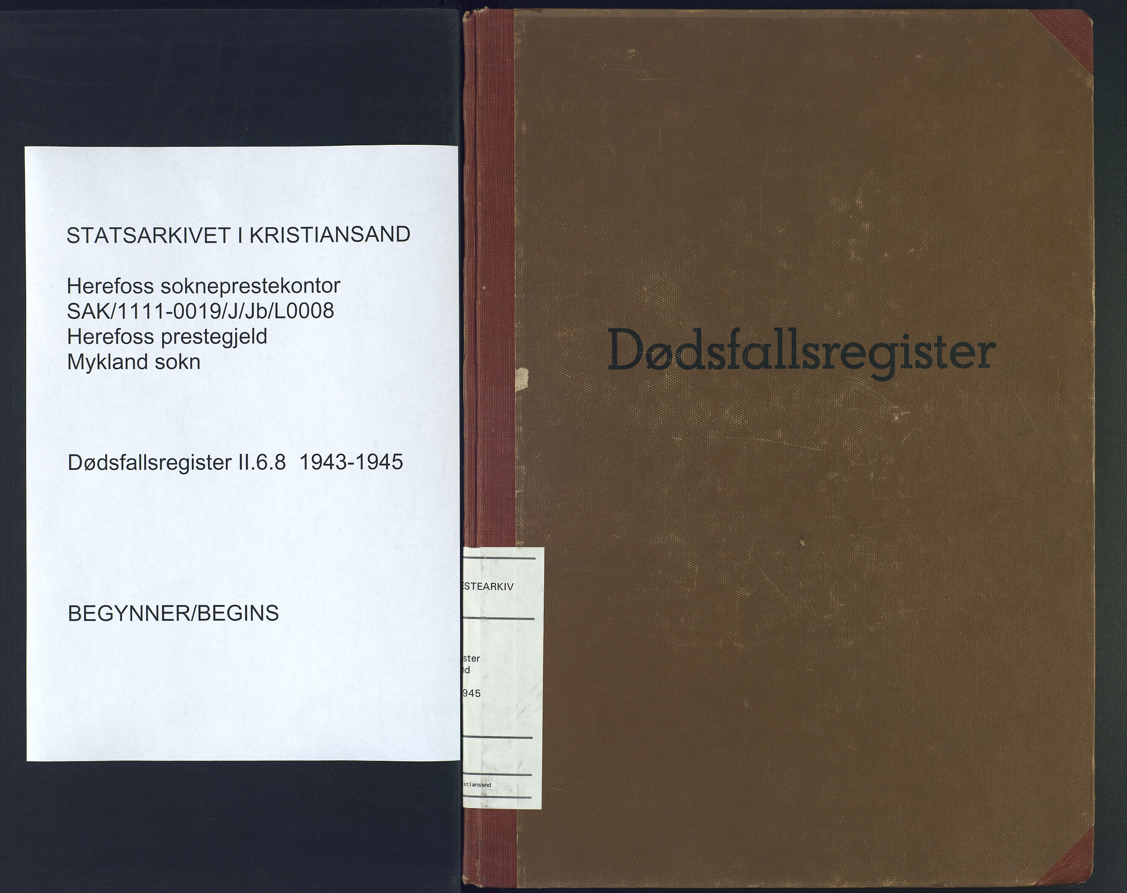 Herefoss sokneprestkontor, AV/SAK-1111-0019/J/Jb/L0008: II.6.8 - Dødsfallsregister Mykland, 1943-1945