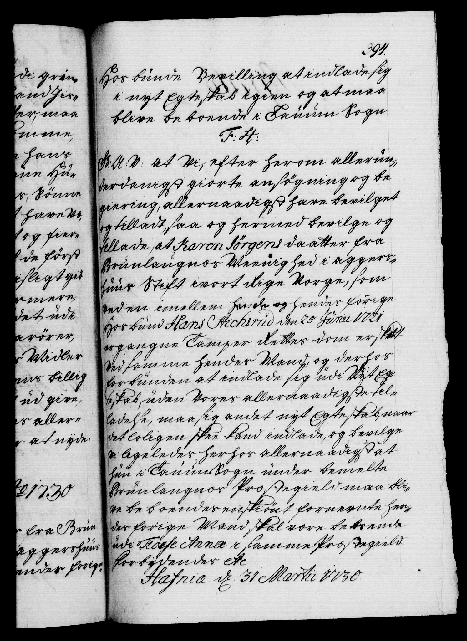 Danske Kanselli 1572-1799, AV/RA-EA-3023/F/Fc/Fca/Fcaa/L0026: Norske registre, 1729-1730, p. 394a