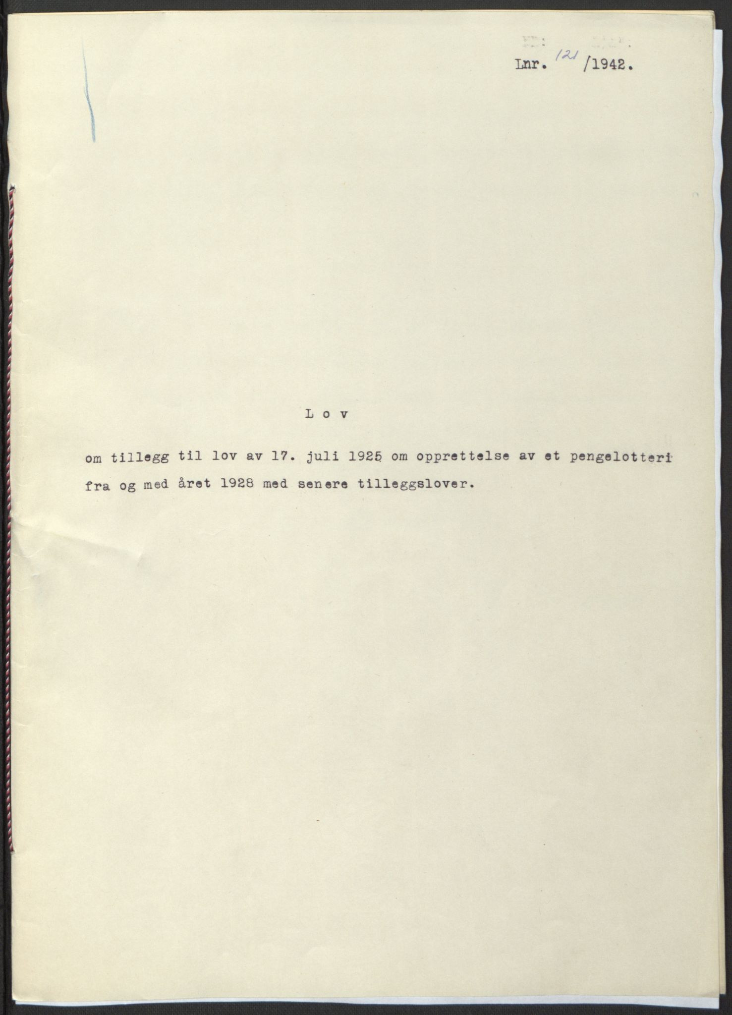 NS-administrasjonen 1940-1945 (Statsrådsekretariatet, de kommisariske statsråder mm), RA/S-4279/D/Db/L0098: Lover II, 1942, p. 2