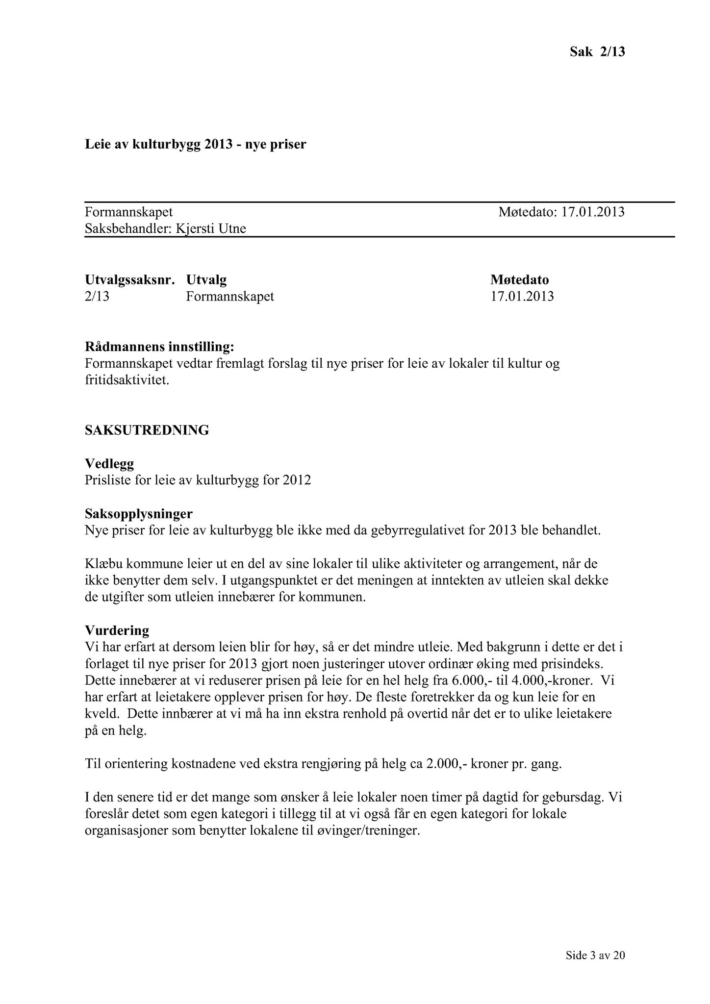 Klæbu Kommune, TRKO/KK/02-FS/L006: Formannsskapet - Møtedokumenter, 2013, p. 4