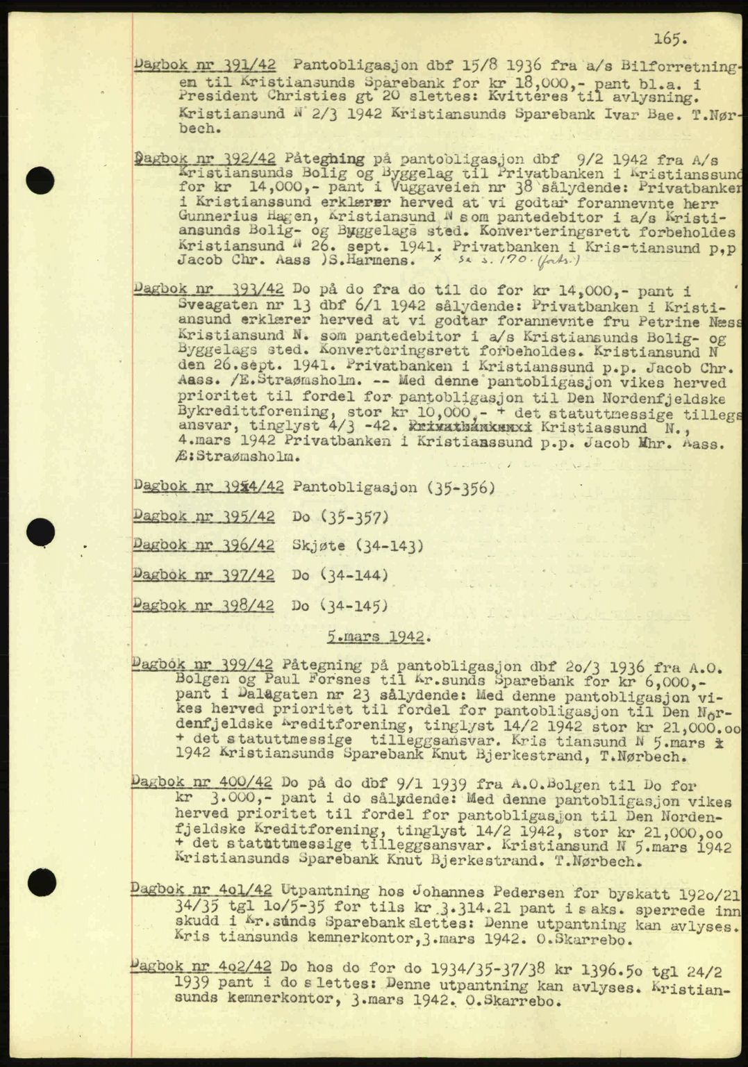 Kristiansund byfogd, SAT/A-4587/A/27: Mortgage book no. 32a, 1938-1946, Diary no: : 392/1942