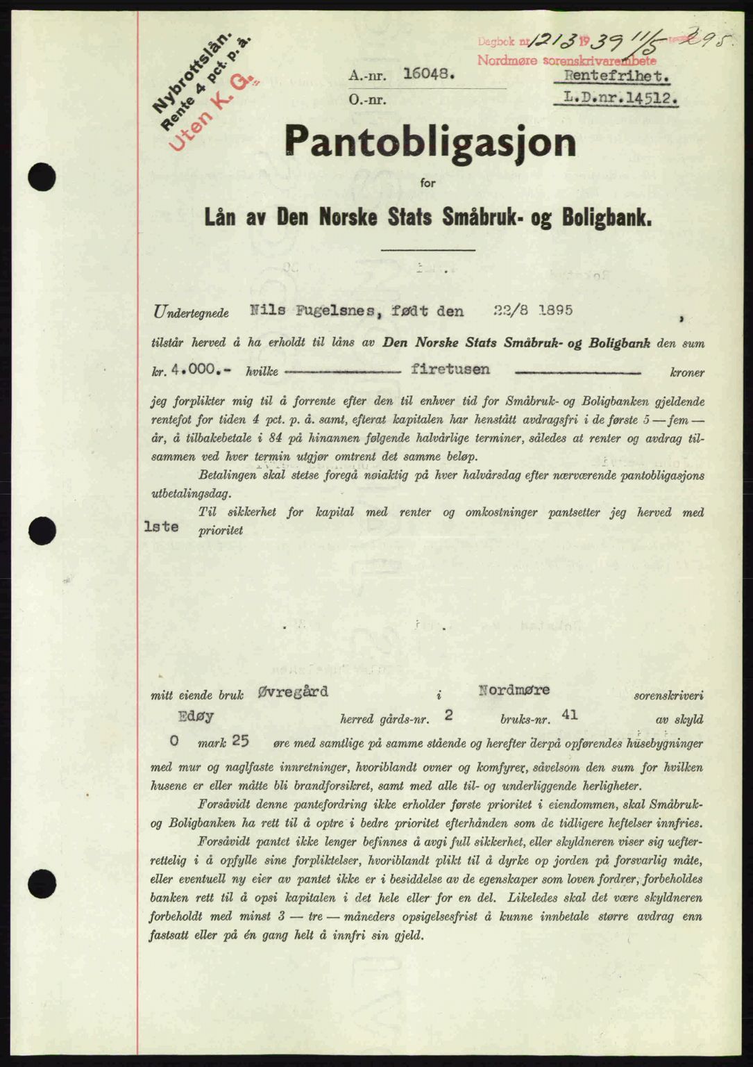 Nordmøre sorenskriveri, AV/SAT-A-4132/1/2/2Ca: Mortgage book no. B85, 1939-1939, Diary no: : 1213/1939