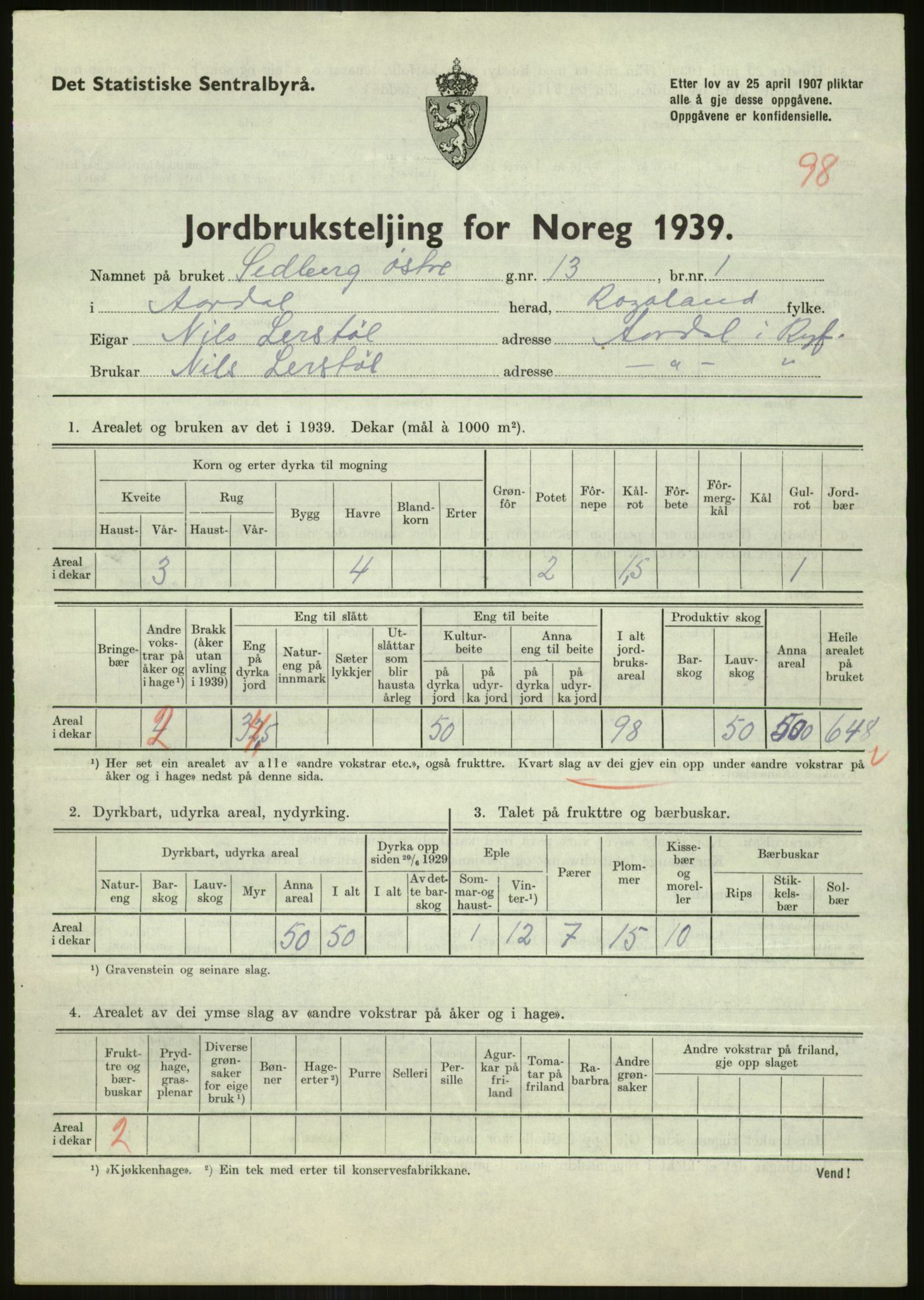 Statistisk sentralbyrå, Næringsøkonomiske emner, Jordbruk, skogbruk, jakt, fiske og fangst, AV/RA-S-2234/G/Gb/L0184: Rogaland: Årdal, Fister og Hjelmeland, 1939, p. 761