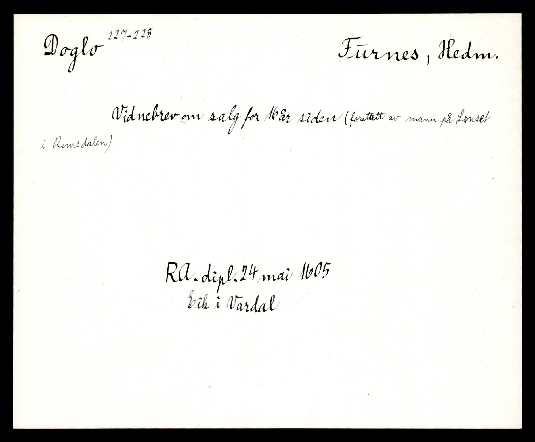 Riksarkivets diplomsamling, AV/RA-EA-5965/F35/F35e/L0007: Registreringssedler Hedmark 1, 1400-1700, p. 325