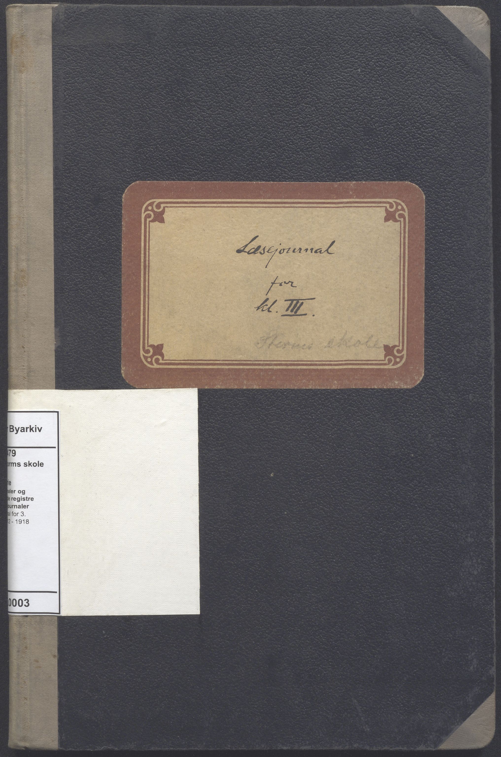 PA-0428, Storms skole, BYST/A-1479/C/Ca/L0003: Lesejournal for 3. klasse, 1912-1918