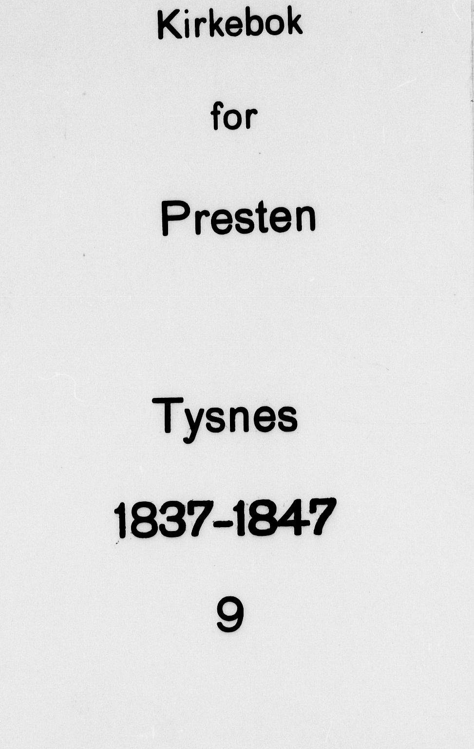 Tysnes sokneprestembete, SAB/A-78601/H/Haa: Parish register (official) no. A 9, 1837-1848