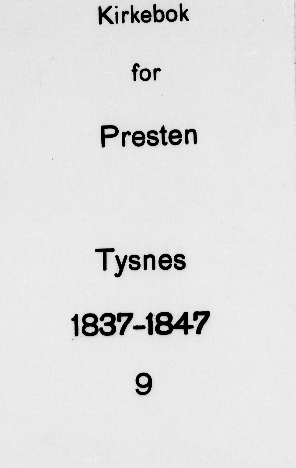 Tysnes sokneprestembete, AV/SAB-A-78601/H/Haa: Parish register (official) no. A 9, 1837-1848