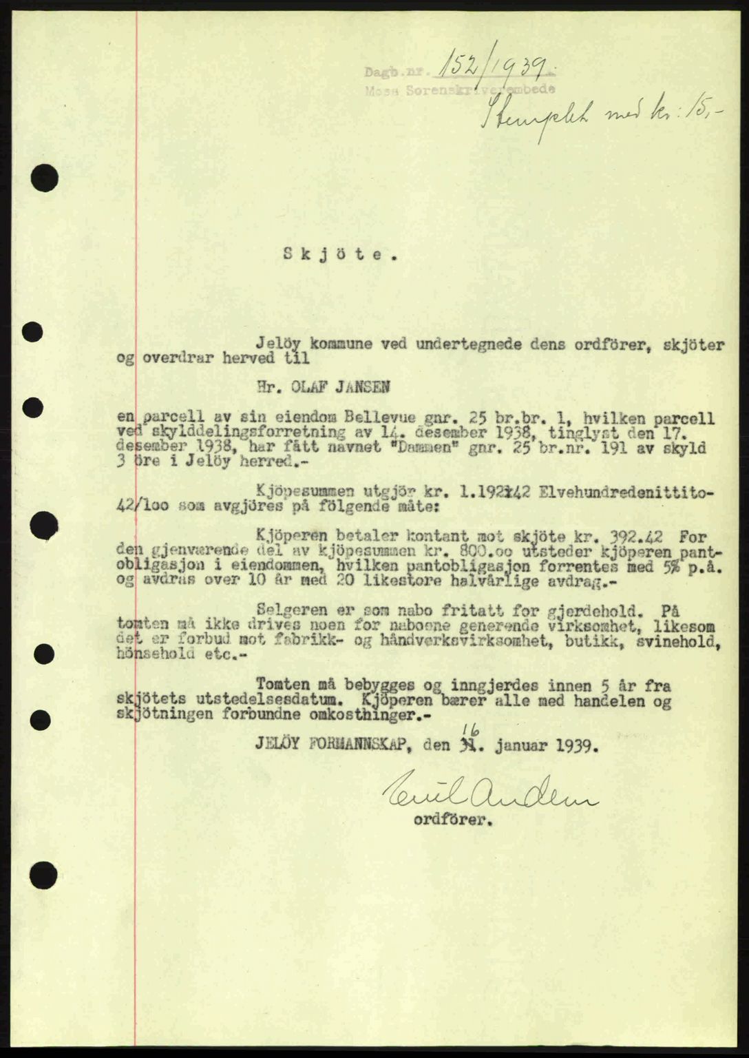 Moss sorenskriveri, SAO/A-10168: Mortgage book no. A5, 1938-1939, Diary no: : 152/1939