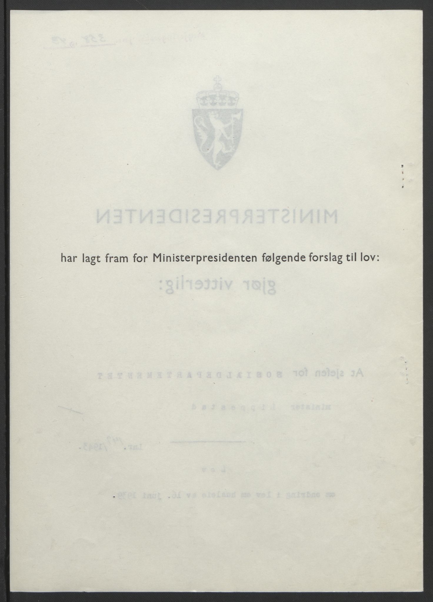 NS-administrasjonen 1940-1945 (Statsrådsekretariatet, de kommisariske statsråder mm), RA/S-4279/D/Db/L0099: Lover, 1943, p. 697