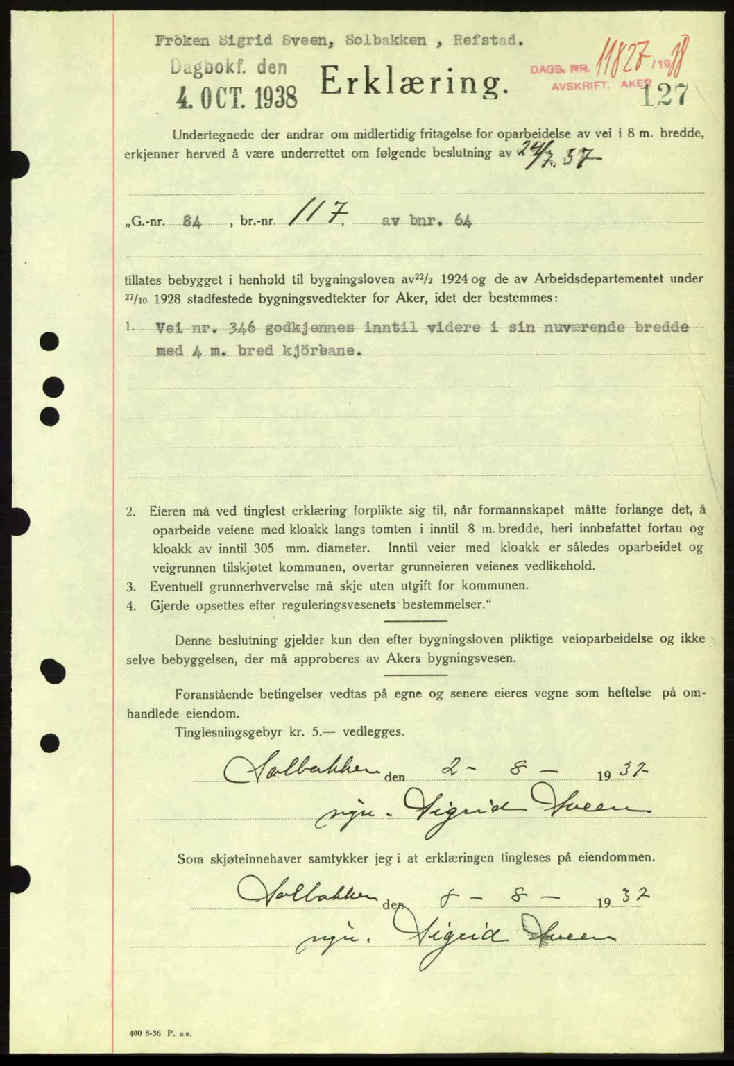 Aker herredsskriveri, SAO/A-10896/G/Gb/Gba/Gbab/L0025: Mortgage book no. A154-155, 1938-1938, Diary no: : 11827/1938