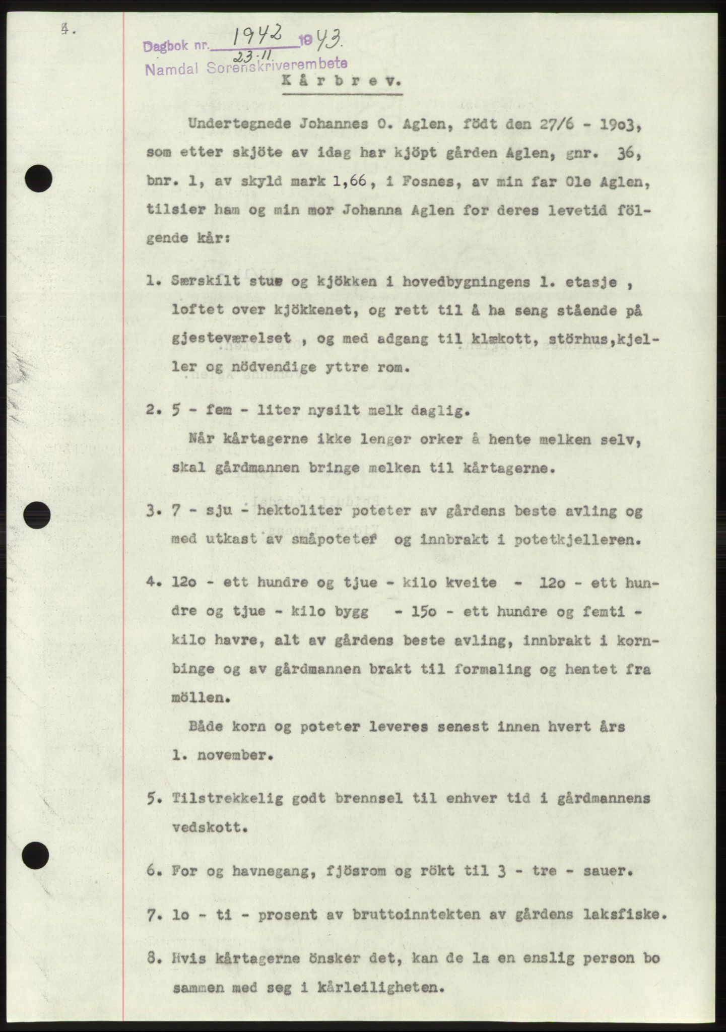 Namdal sorenskriveri, AV/SAT-A-4133/1/2/2C: Mortgage book no. -, 1943-1944, Diary no: : 1942/1943