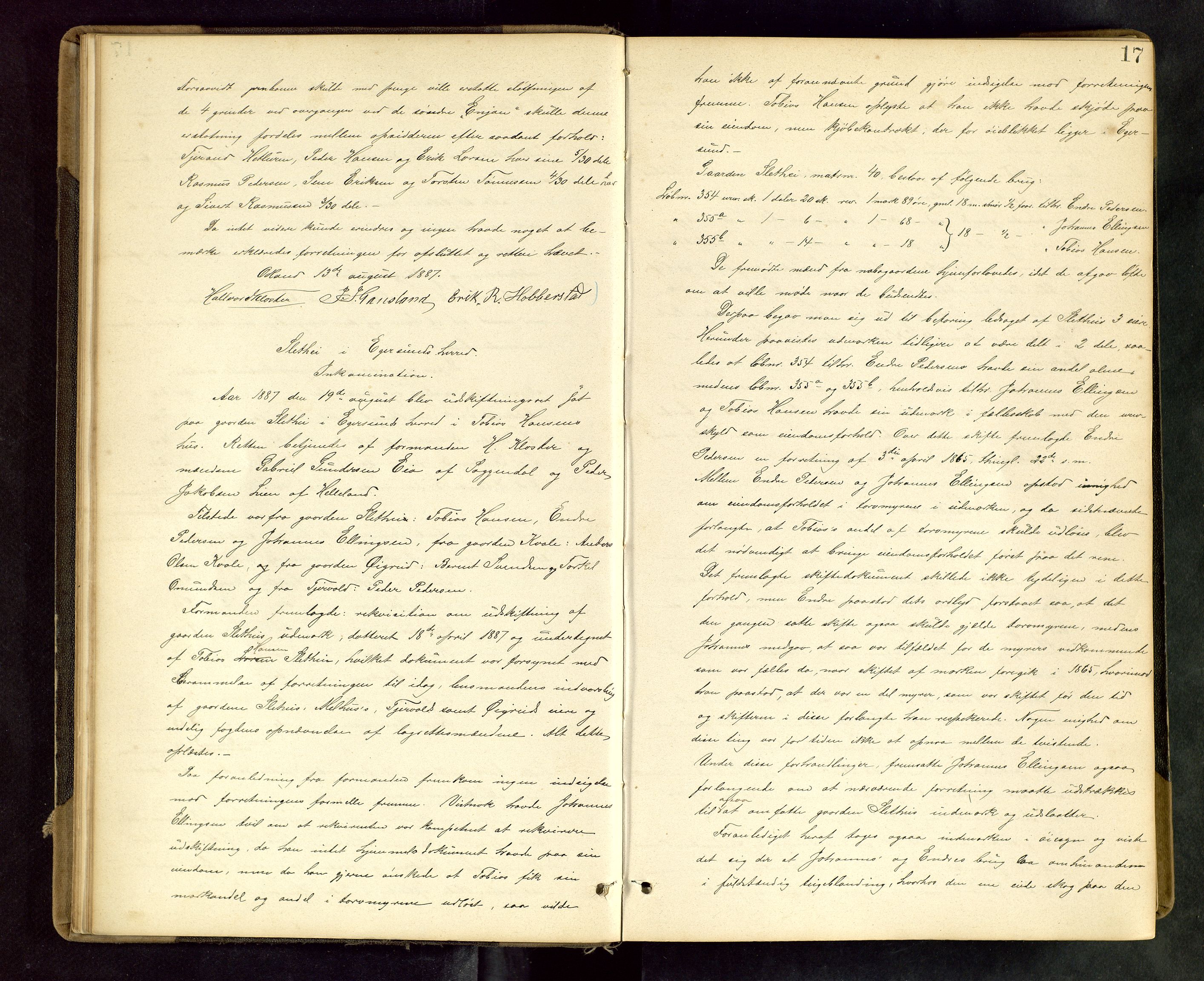 Rogaland jordskifterett, AV/SAST-A-102426/Oa/L0049: Forhandlingsprotokoll, 1887-1892, p. 17