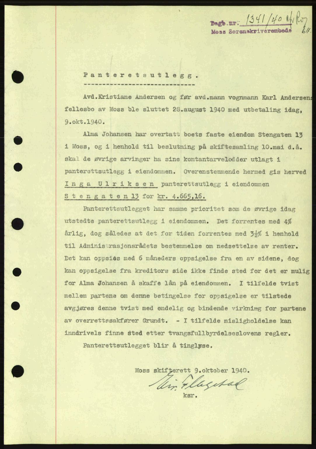 Moss sorenskriveri, SAO/A-10168: Mortgage book no. B10, 1940-1941, Diary no: : 1341/1940