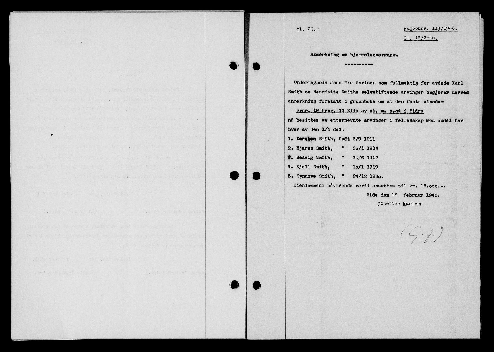 Flekkefjord sorenskriveri, SAK/1221-0001/G/Gb/Gba/L0060: Mortgage book no. A-8, 1945-1946, Diary no: : 113/1946