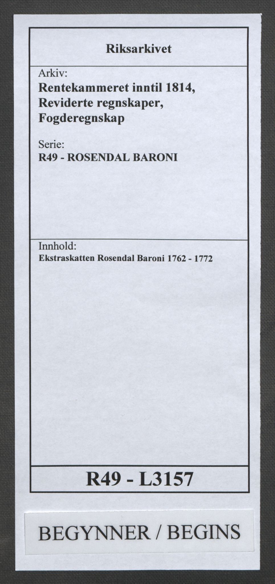 Rentekammeret inntil 1814, Reviderte regnskaper, Fogderegnskap, AV/RA-EA-4092/R49/L3157: Ekstraskatten Rosendal Baroni, 1762-1772, p. 1