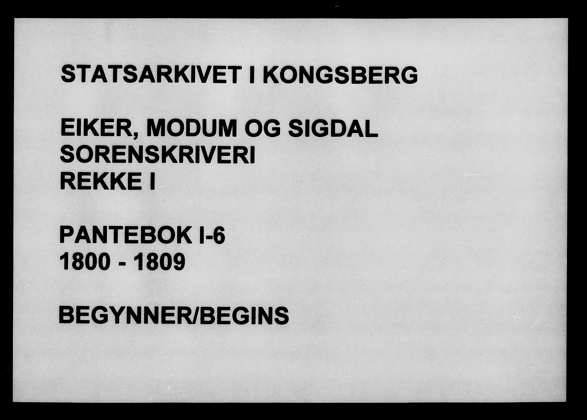 Eiker, Modum og Sigdal sorenskriveri, SAKO/A-123/G/Ga/Gaa/L0006: Mortgage book no. I 6, 1800-1809