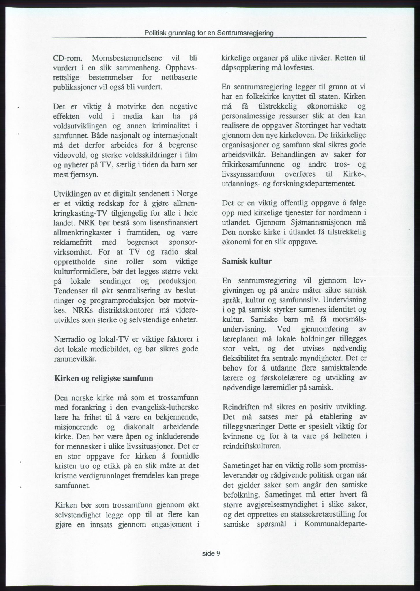 Forhandlingene mellom Kristelig Folkeparti, Senterpartiet og Venstre om dannelse av regjering, AV/RA-PA-1073/A/L0001: Forhandlingsprotokoller, 1997, p. 163