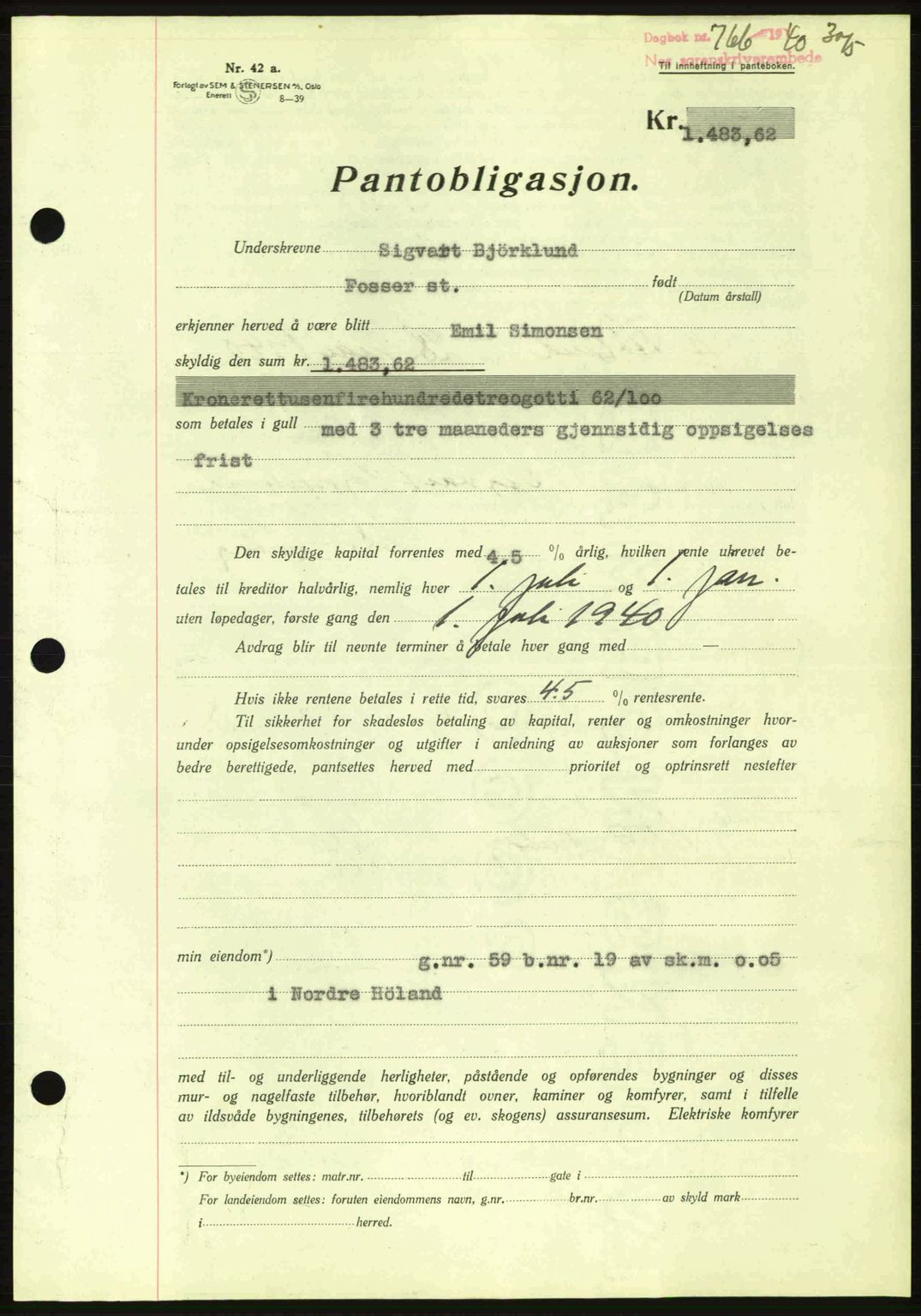 Nes tingrett, SAO/A-10548/G/Gb/Gbb/L0010: Mortgage book no. 54, 1939-1940, Diary no: : 766/1940