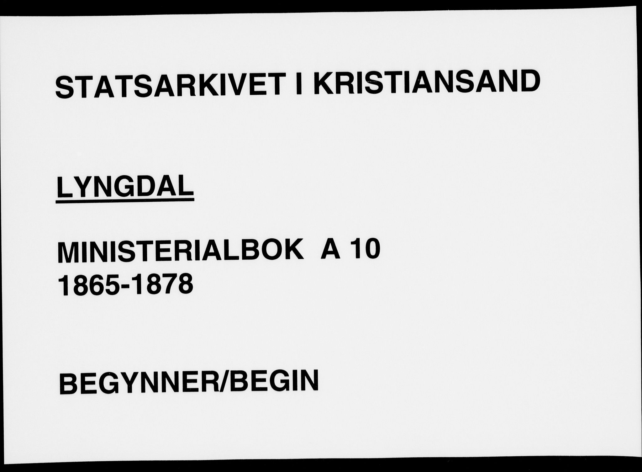 Lyngdal sokneprestkontor, SAK/1111-0029/F/Fa/Fac/L0010: Parish register (official) no. A 10, 1865-1878