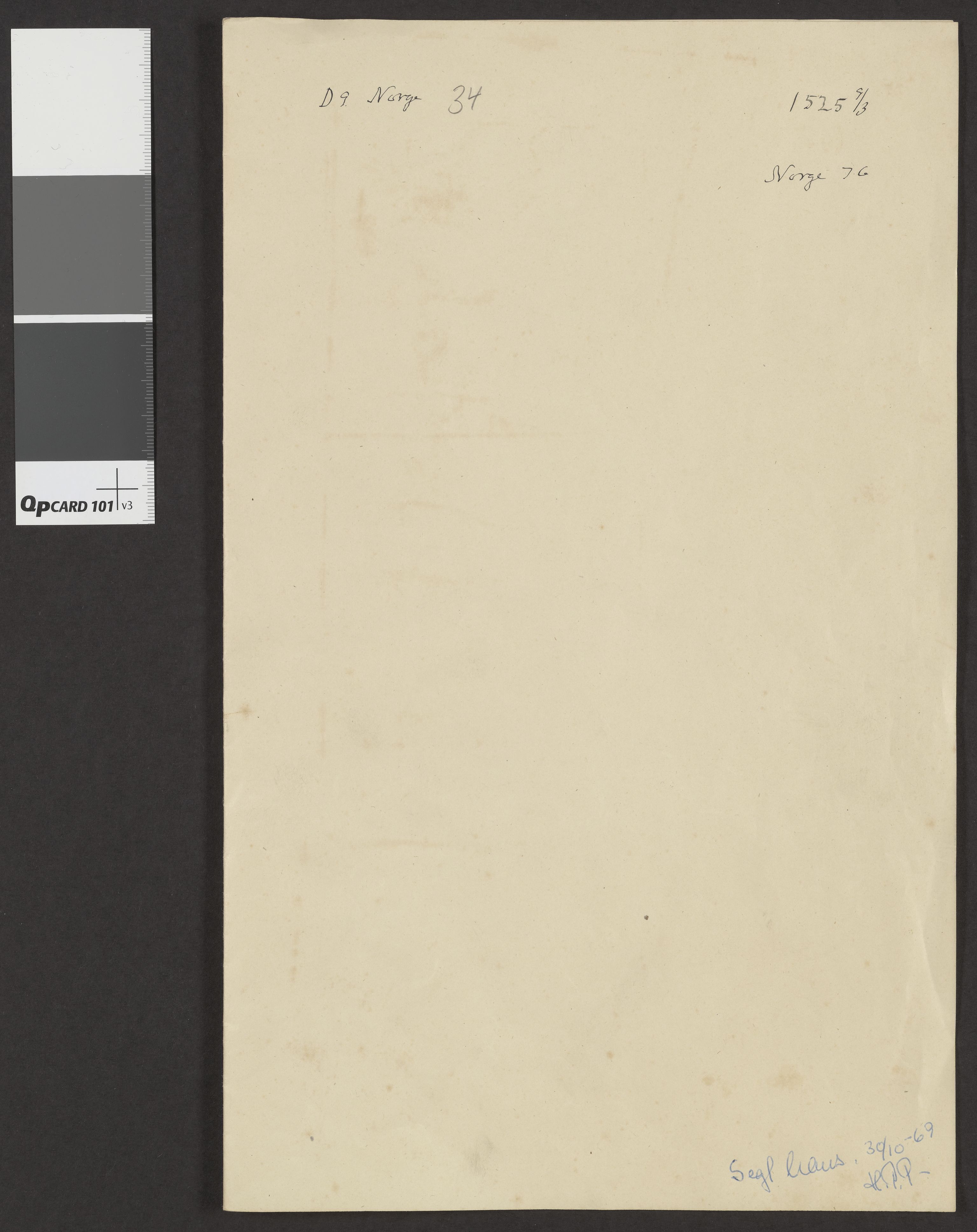 Riksarkivets diplomsamling, AV/RA-EA-5965/F06/L0041: Dokument nr. 76, 79a-b, 1525