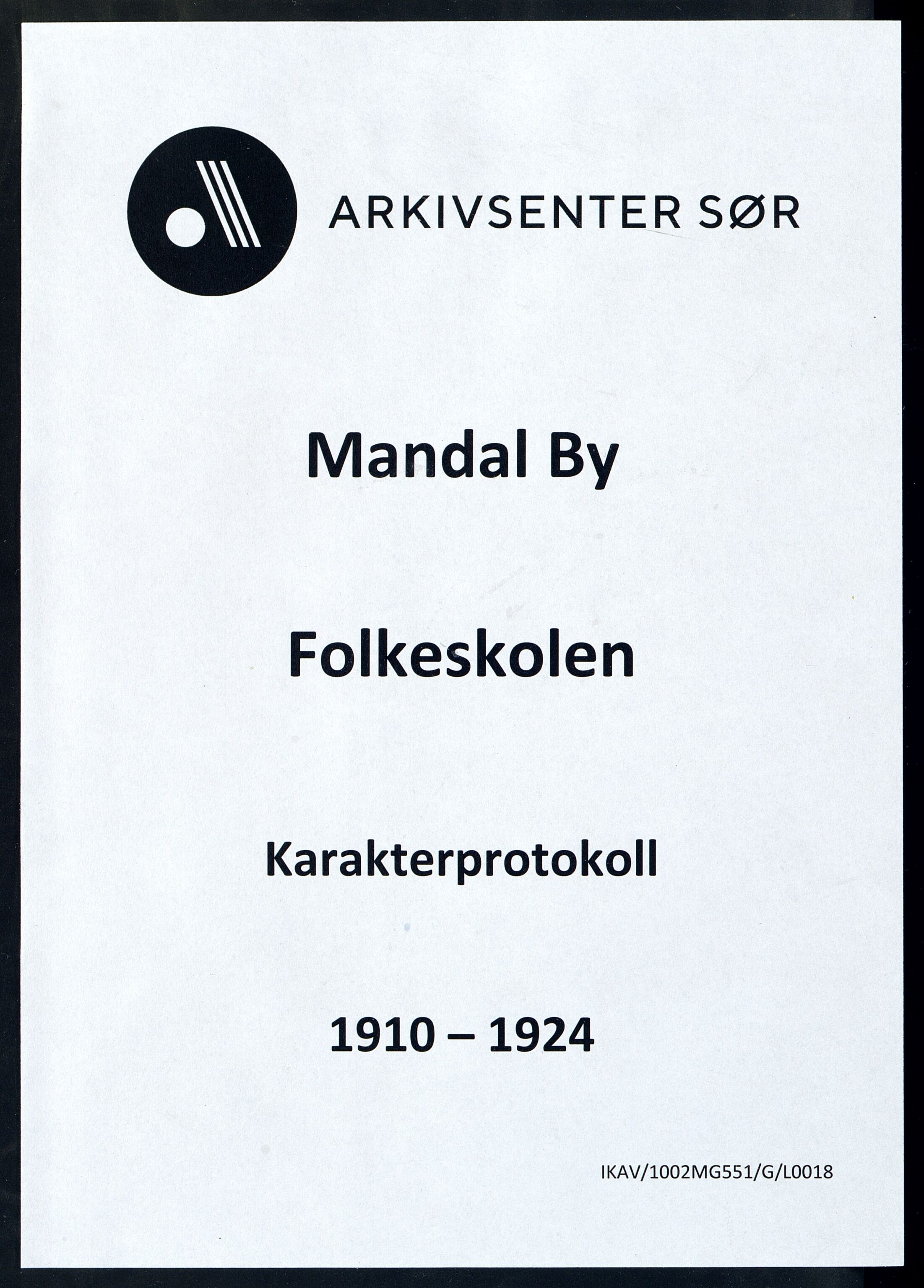 Mandal By - Mandal Allmueskole/Folkeskole/Skole, ARKSOR/1002MG551/G/L0018: Karakterprotokoll, 1910-1924