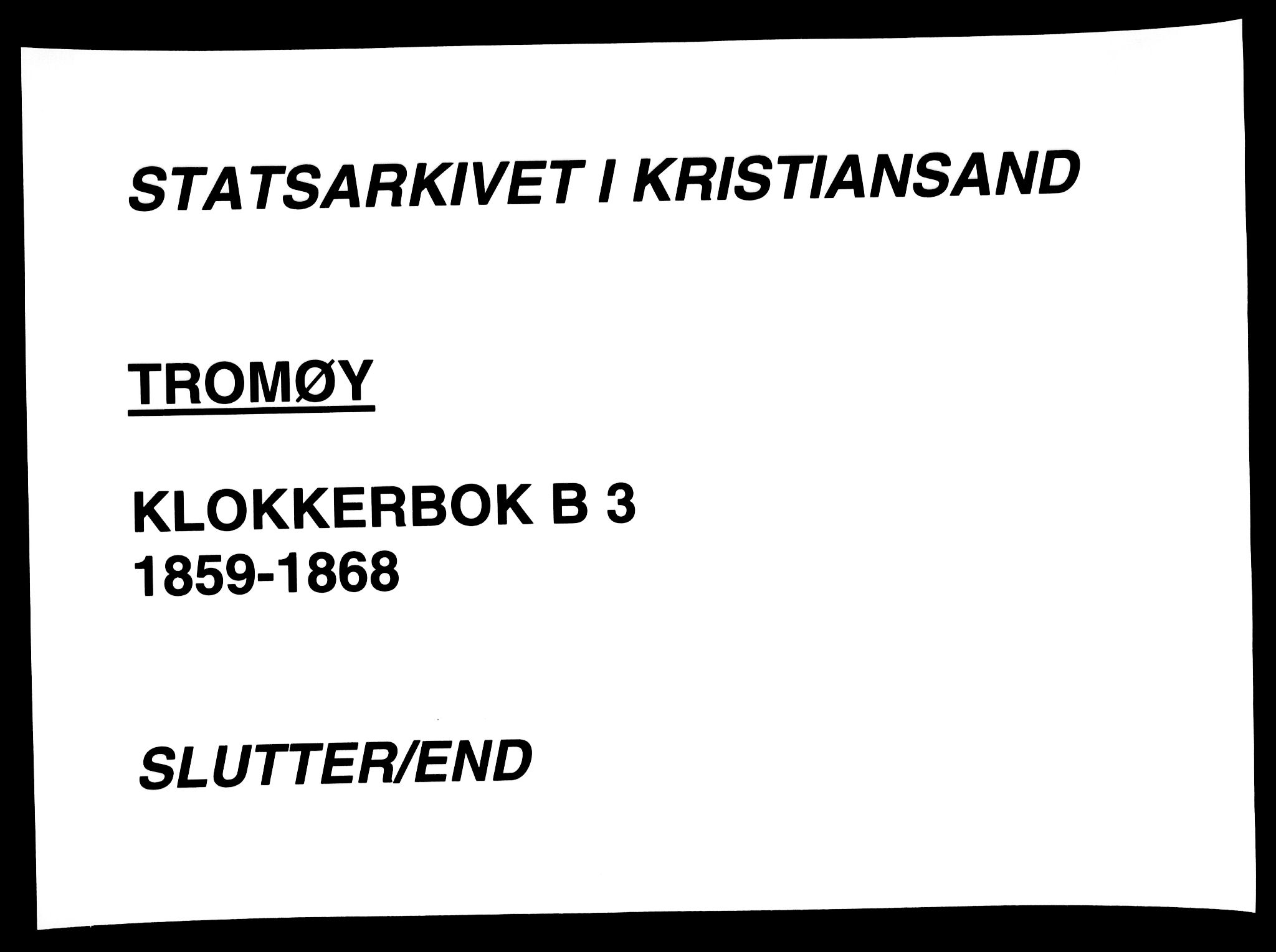 Tromøy sokneprestkontor, AV/SAK-1111-0041/F/Fb/L0003: Parish register (copy) no. B 3, 1859-1868